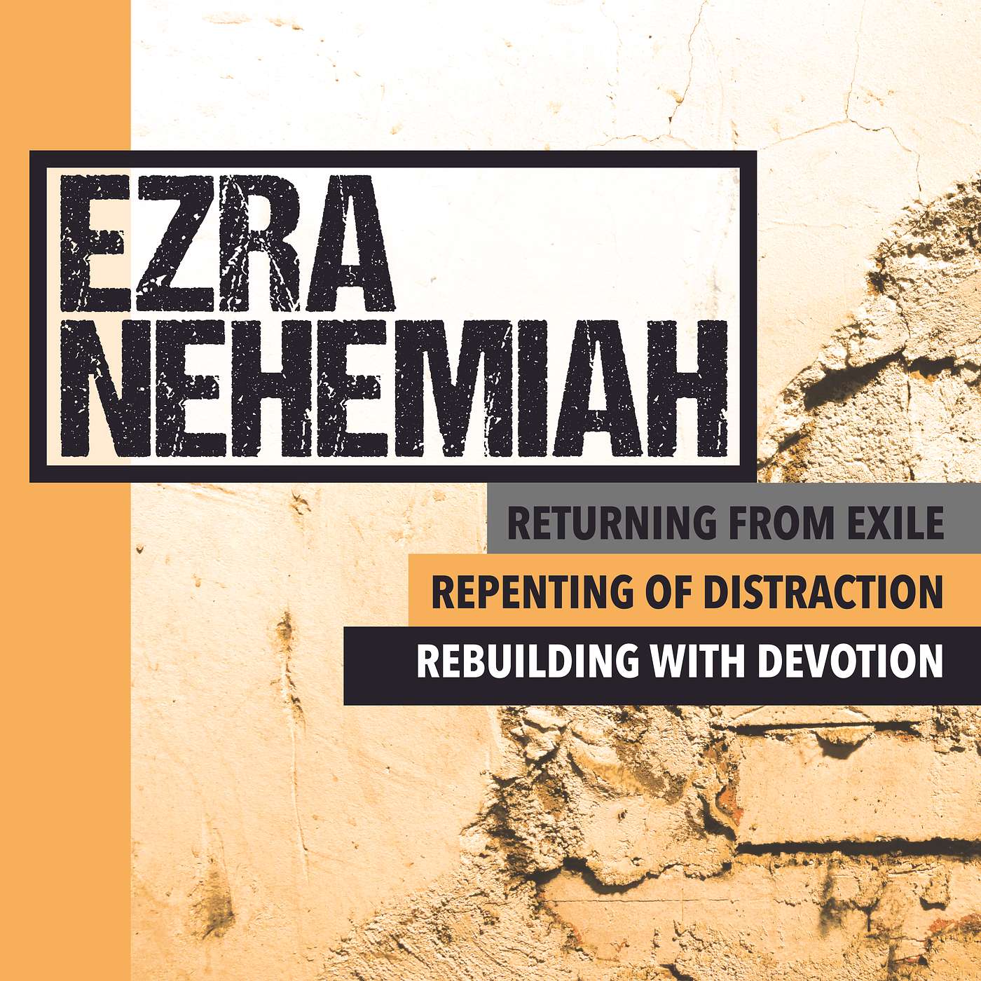 Ezra-Nehemiah, Part 9: Characteristics of Godly Leadership (Nehemiah 2:1-20) episode artwork