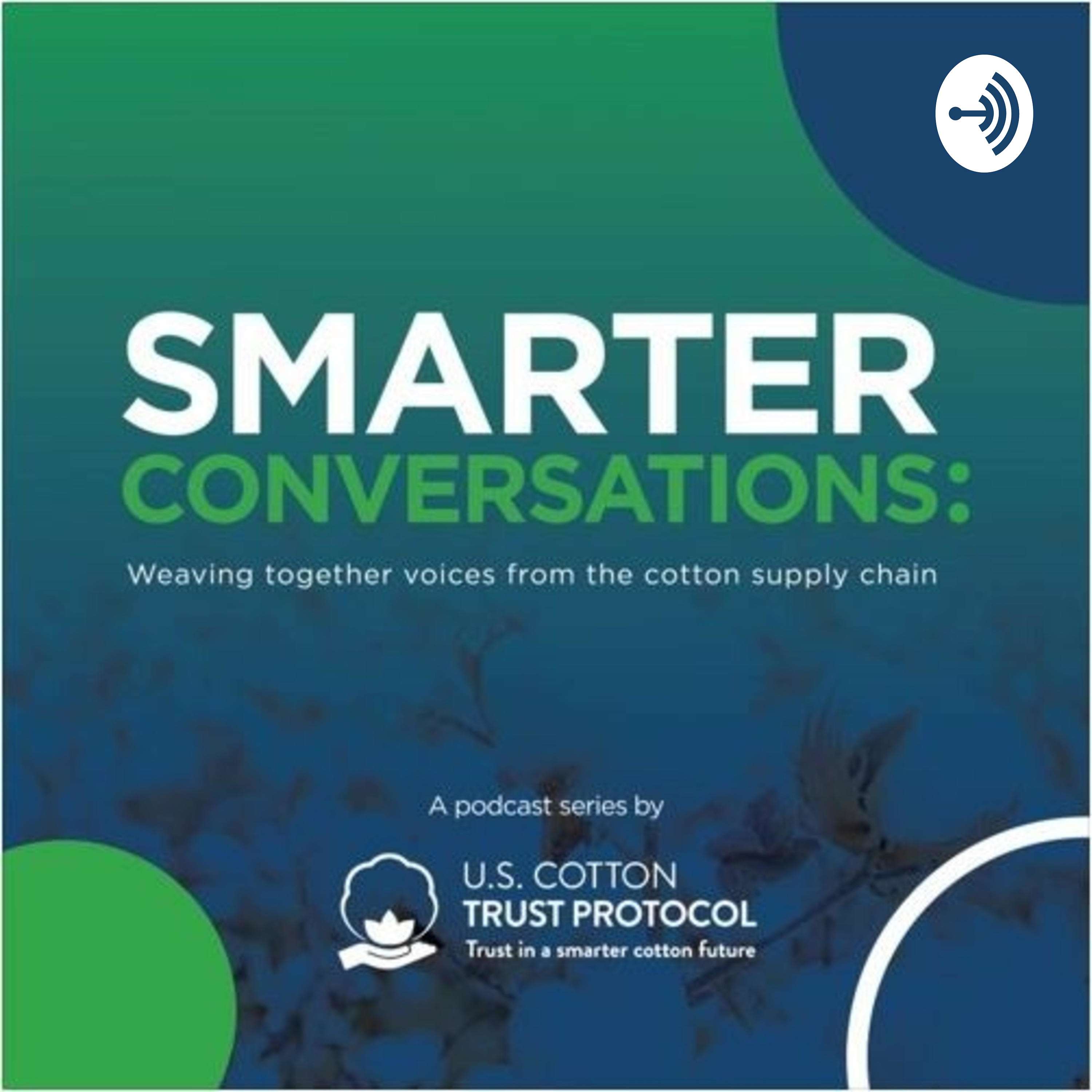 US Cotton Trust Protocol - Smarter Conversations