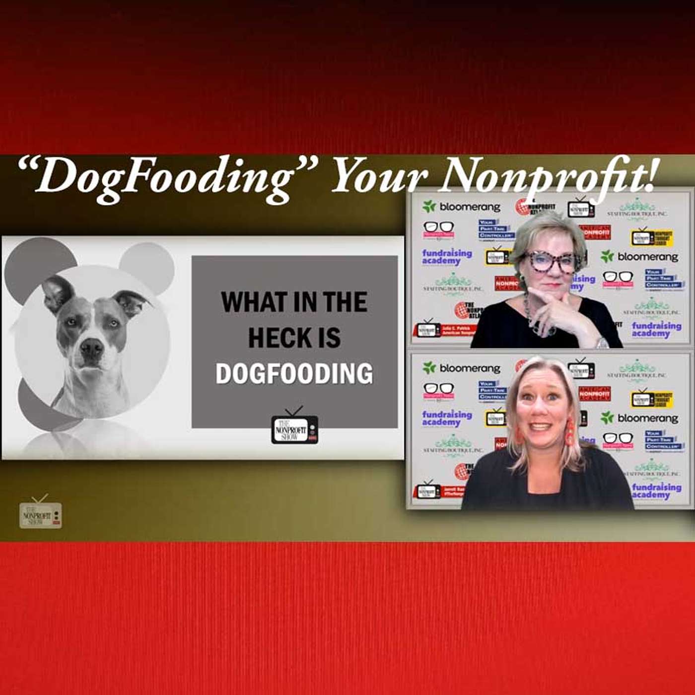 DogFooding Your Nonprofit!