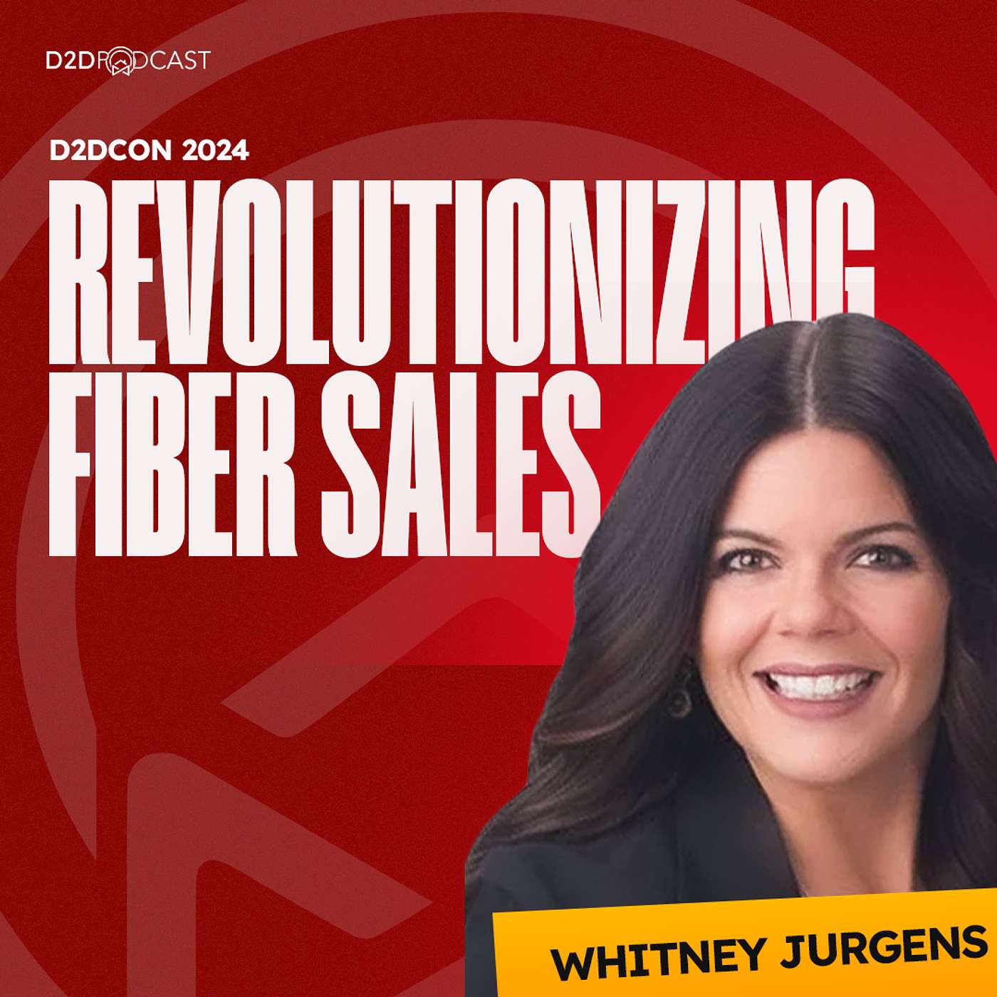 D2DCon 2024 | Revolutionizing Fiber Sales: Whitney Jurgens Explains Kinetic by Windstream’s 8GIG Rollout and Door-to-Door Sales Tactics | The D2D Podcast