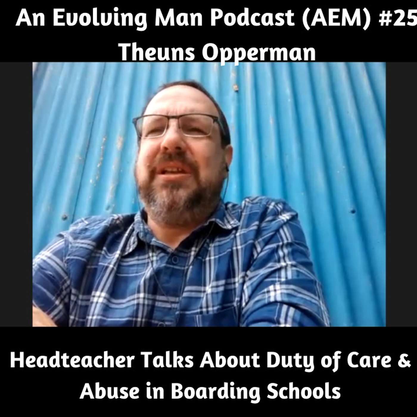 An Evolving Man Podcast