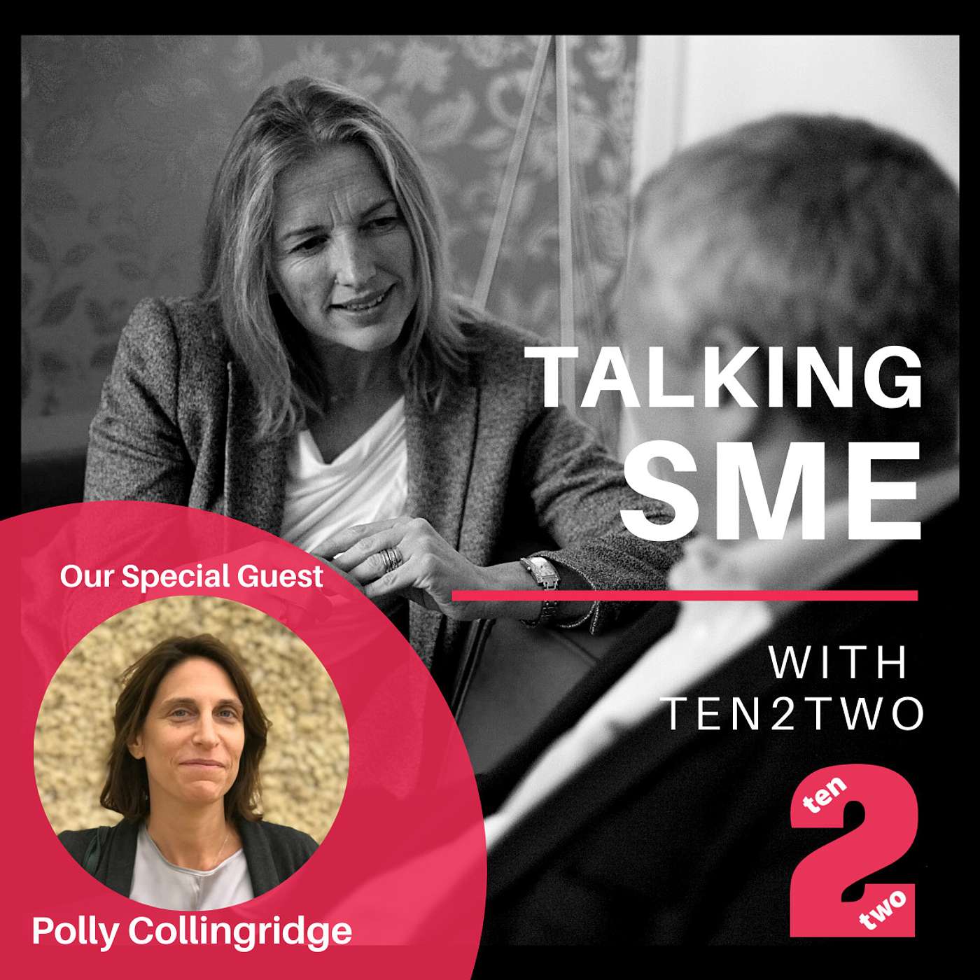 Talking SME with Ten2Two  … eavesdropping on the experts