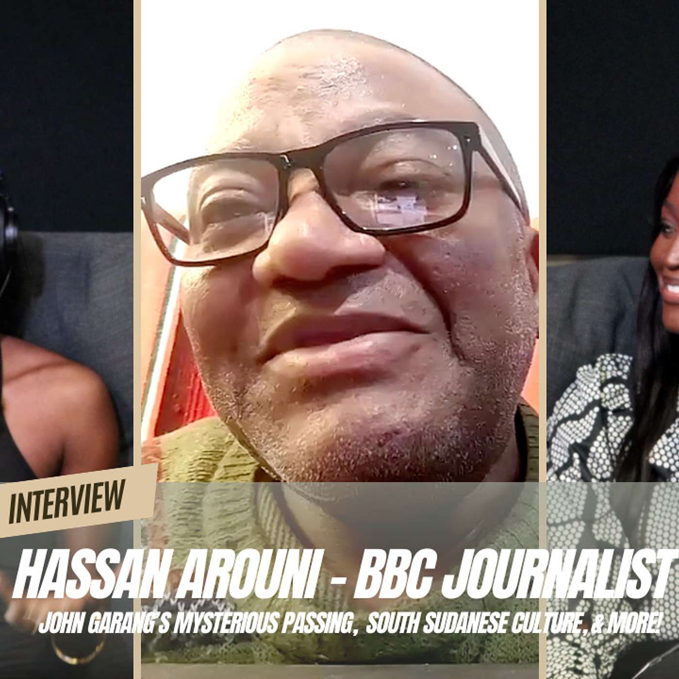 John Garang, 🇸🇸 Culture, and more with BBC Journalist Hassan Arouni episode artwork