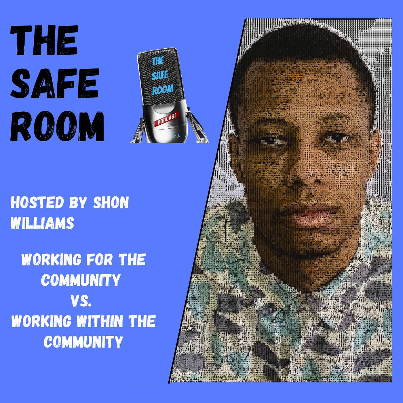 Working For The Community vs. Working Within The Community | The Safe Room episode artwork