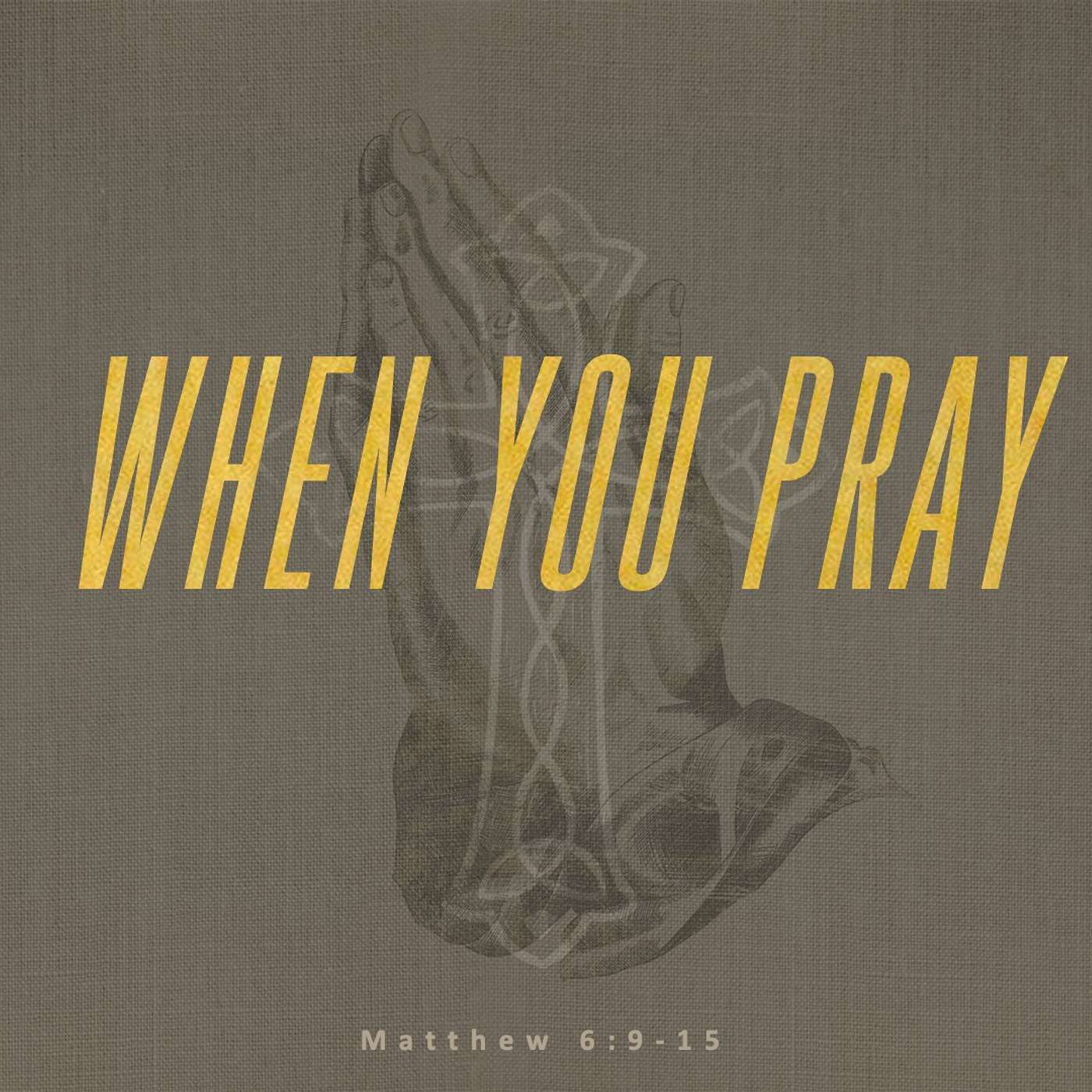 When You Pray: Give Us This Day Our Daily Bread episode artwork