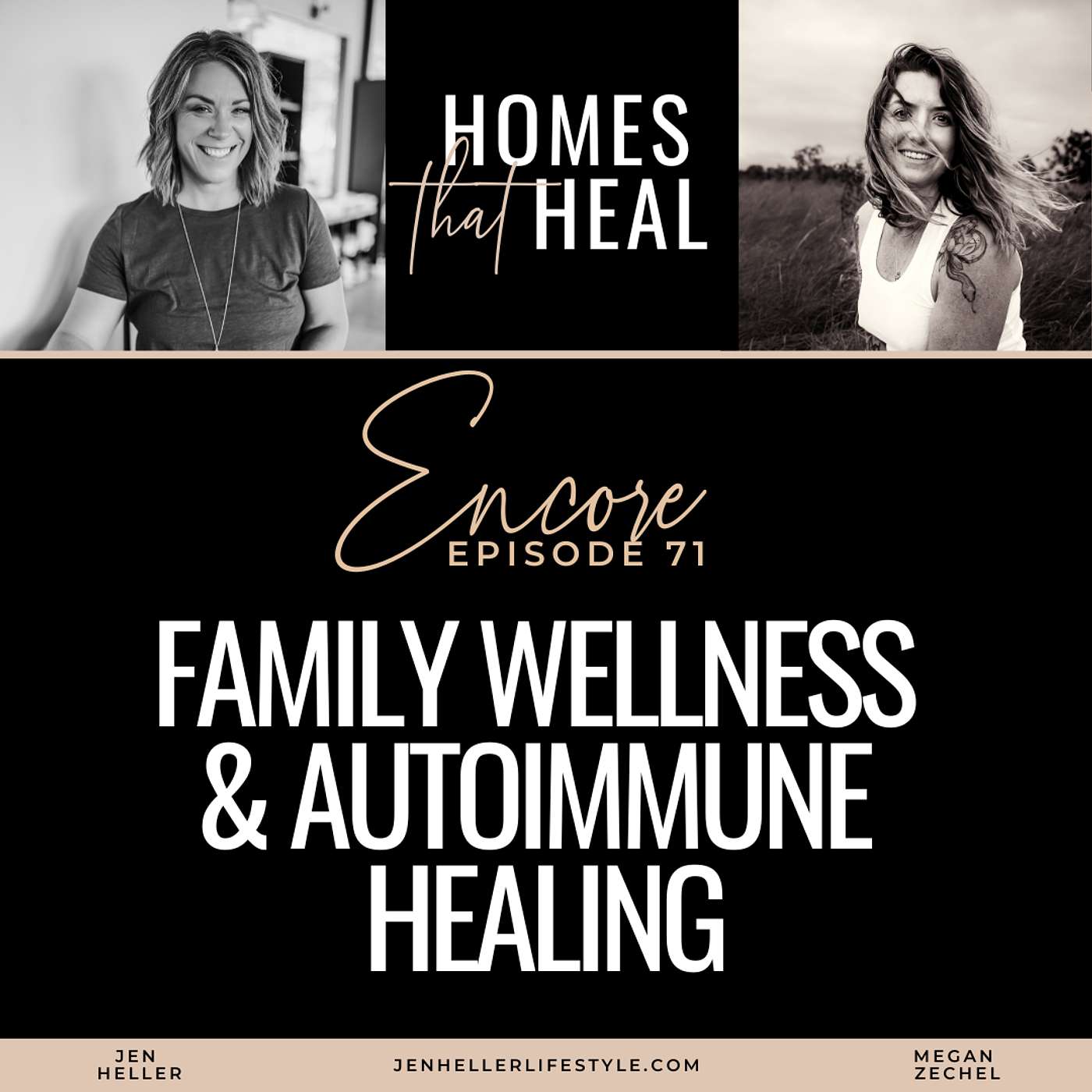 Ep 71: Family Wellness & Autoimmune Healing with Megan Zechel | Encore Episode Ep 71: Family Wellness & Autoimmune Healing with Megan Zechel | Encore Episode