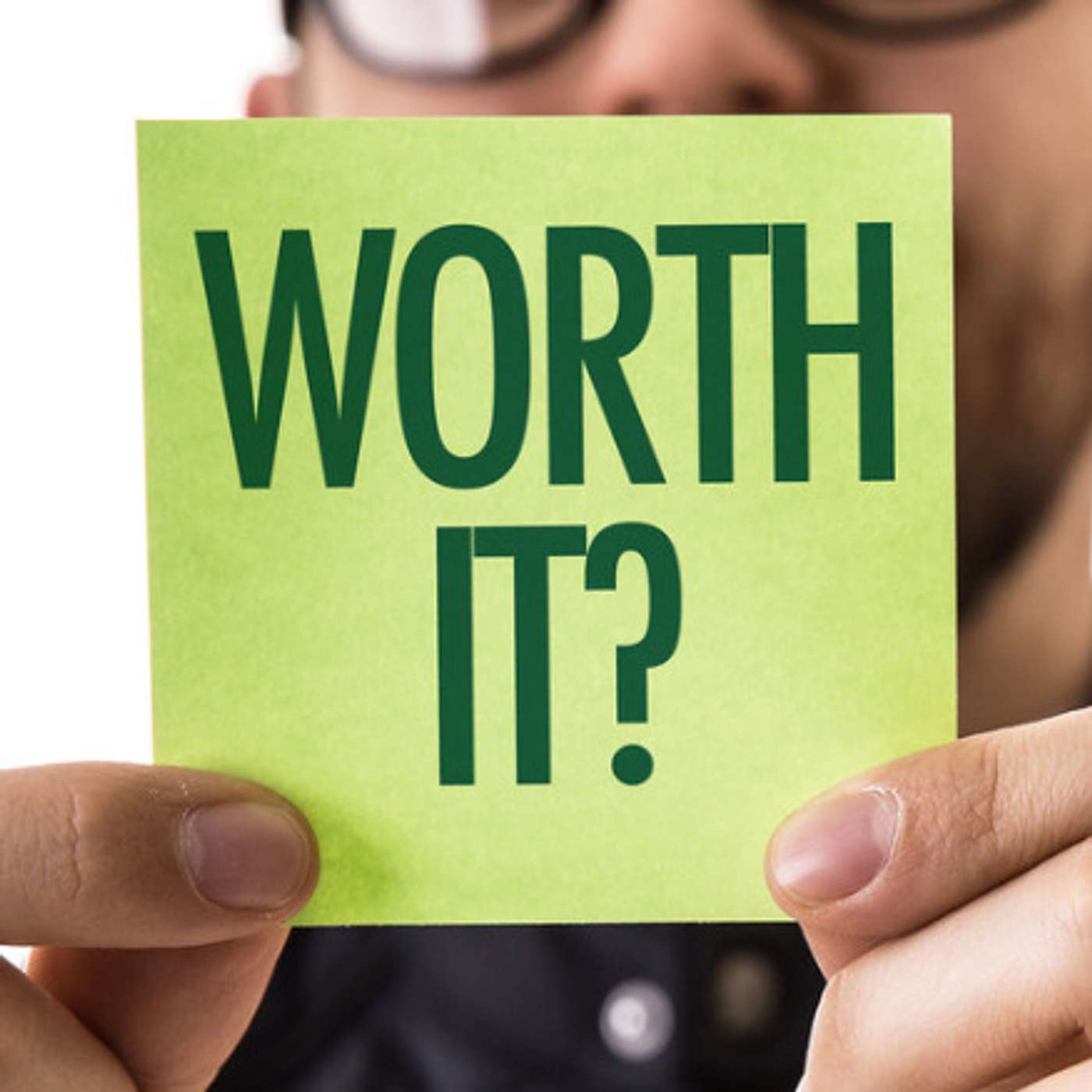 Is it Worth it? episode artwork