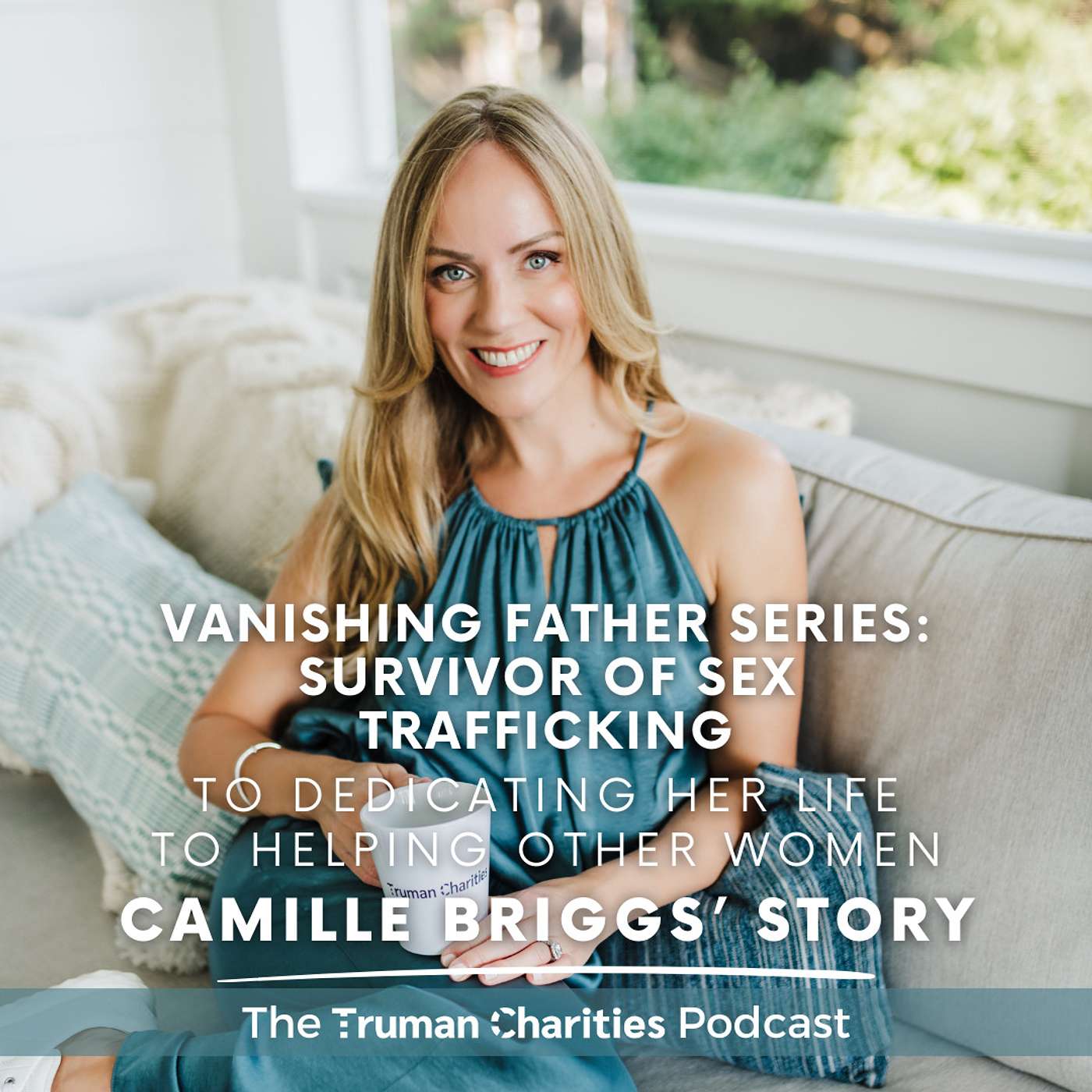 Vanishing Fathers Series | Survivor of Sex Trafficking to Dedicating Her Life to Helping Other Women | Camille Briggs’ Story Ep 96 episode artwork