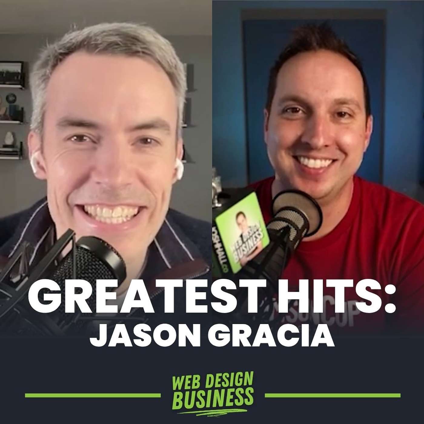Greatest Hits: How Jason Gracia Built a 7-Figure Productized Web Design Business episode artwork