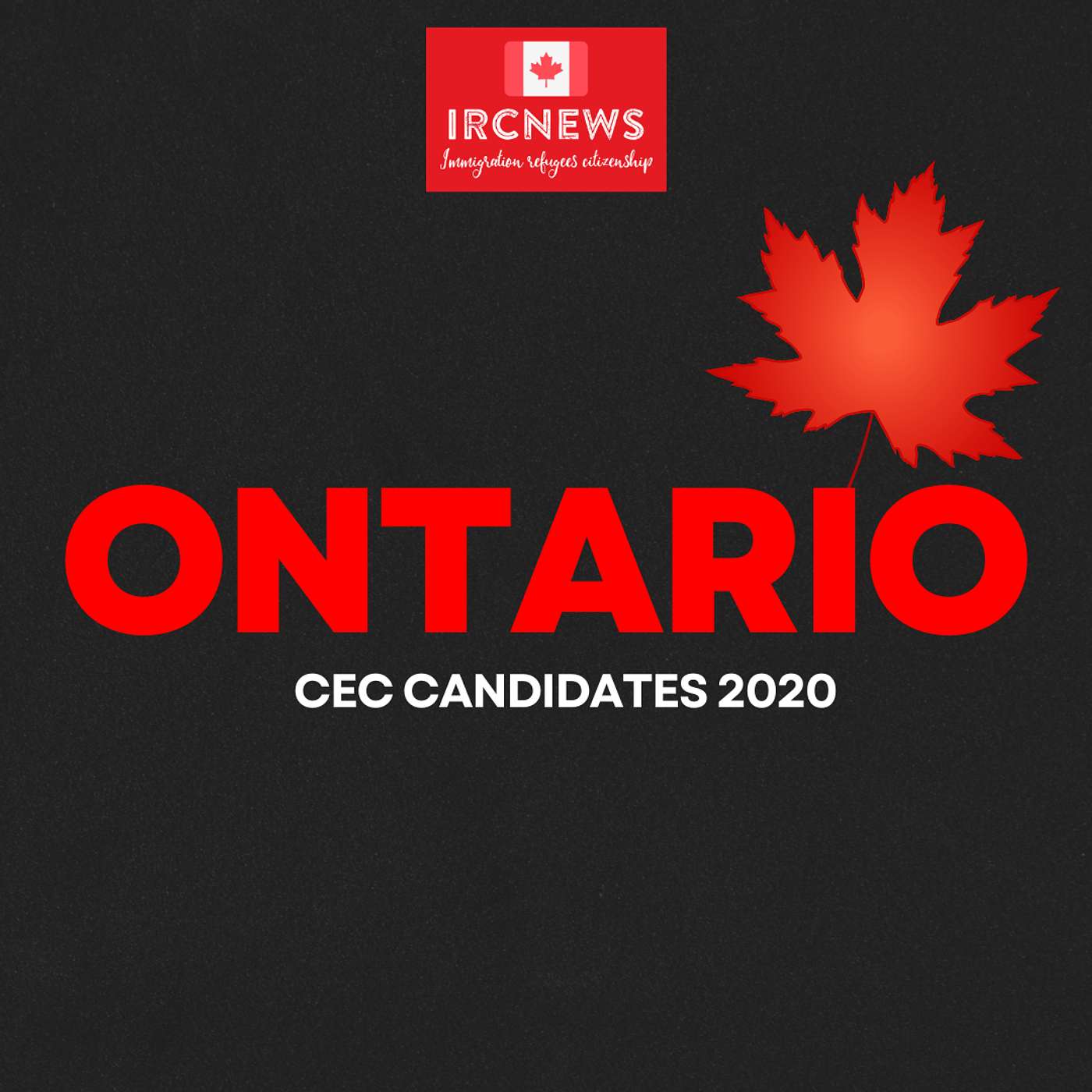 Canada Immigration Total CEC Express Entry Candidate selection for the province of Ontario in 2020