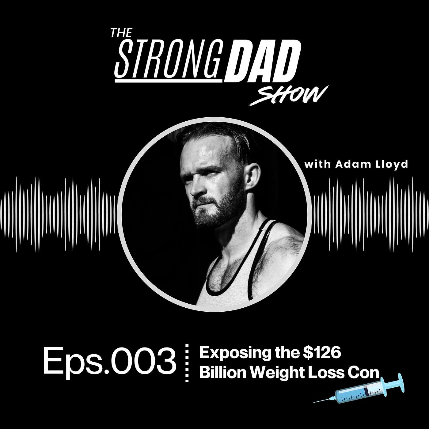The StrongDad Show