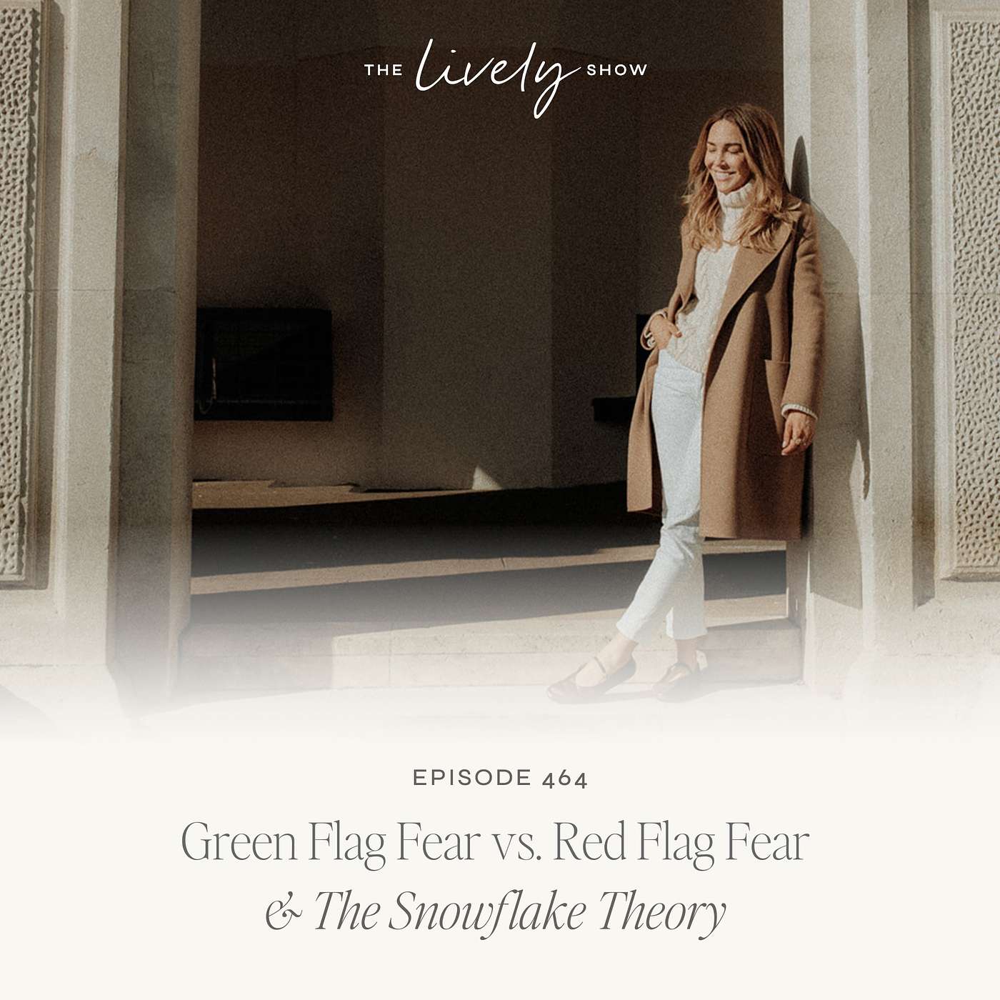 TLS 464 Green Flag Fear vs. Red Flag Fear & The Snowflake Theory episode artwork
