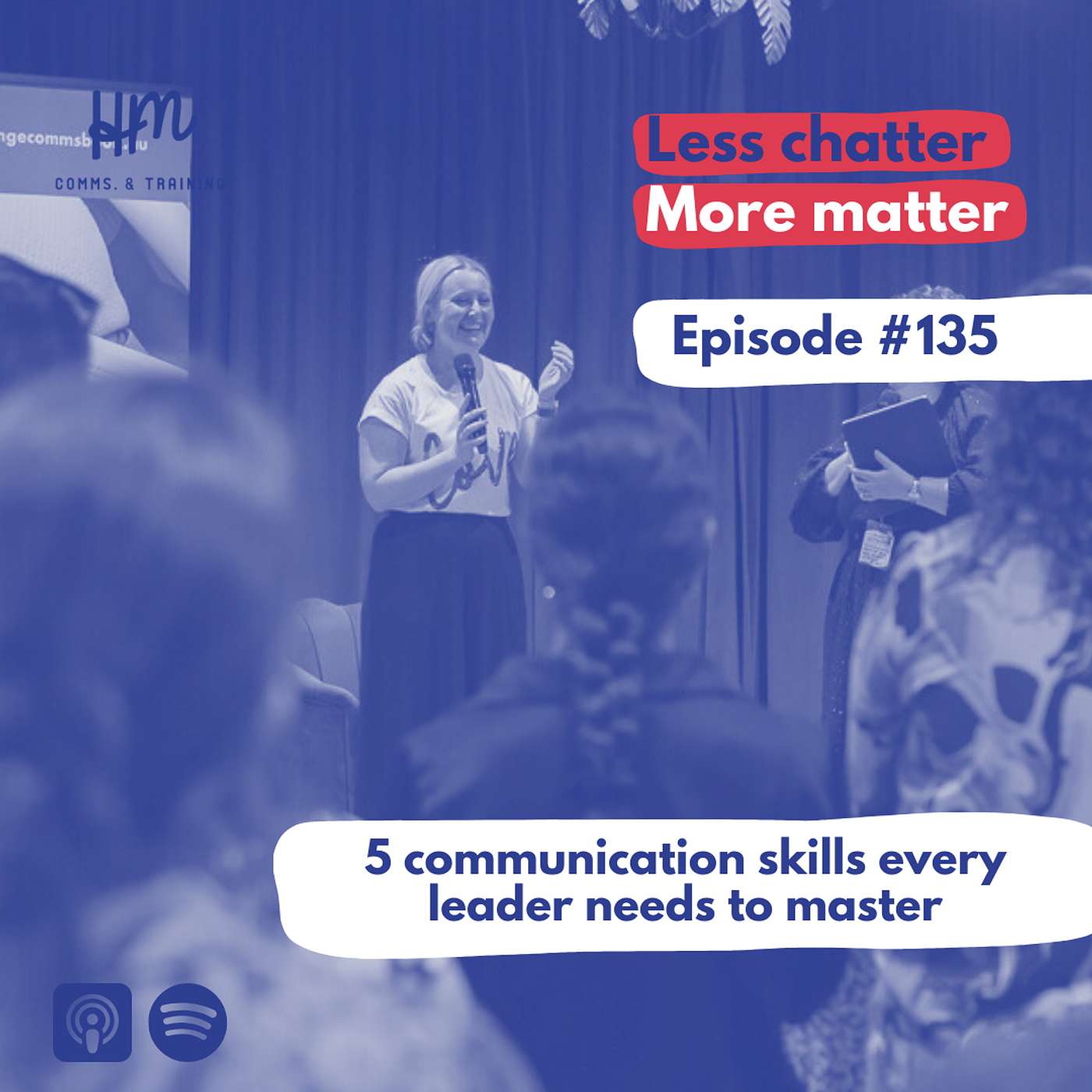 #135 5 communication skills every leader needs to master