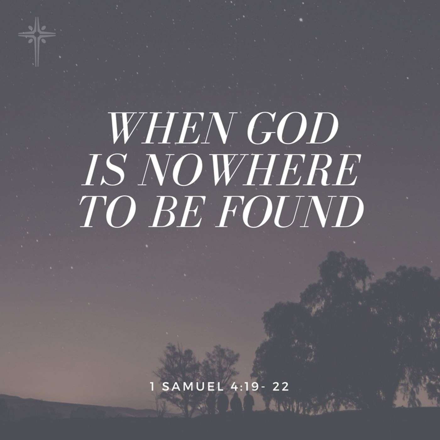 7/2/17 When God is Nowhere to be Found