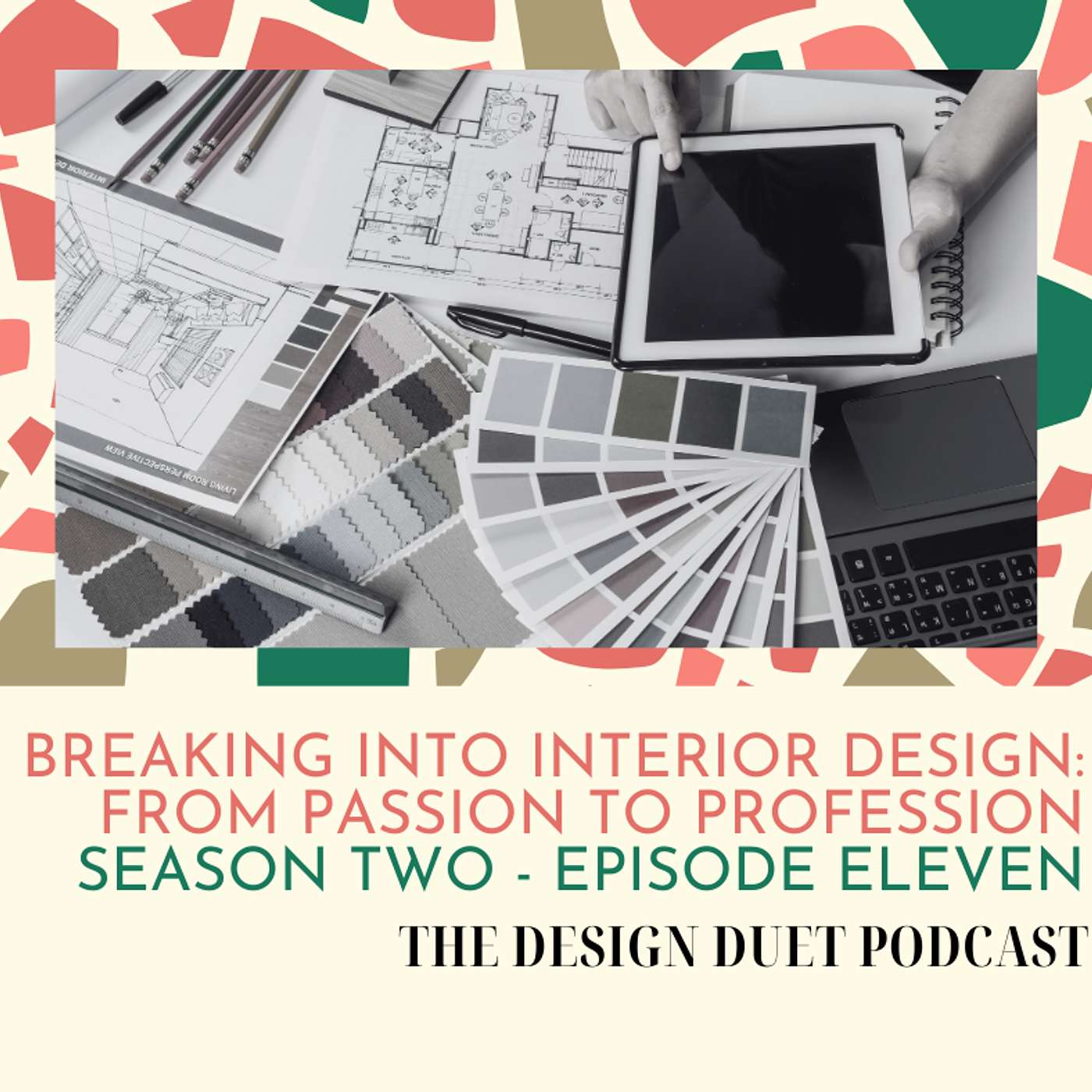 Breaking Into Interior Design: From Passion to Profession