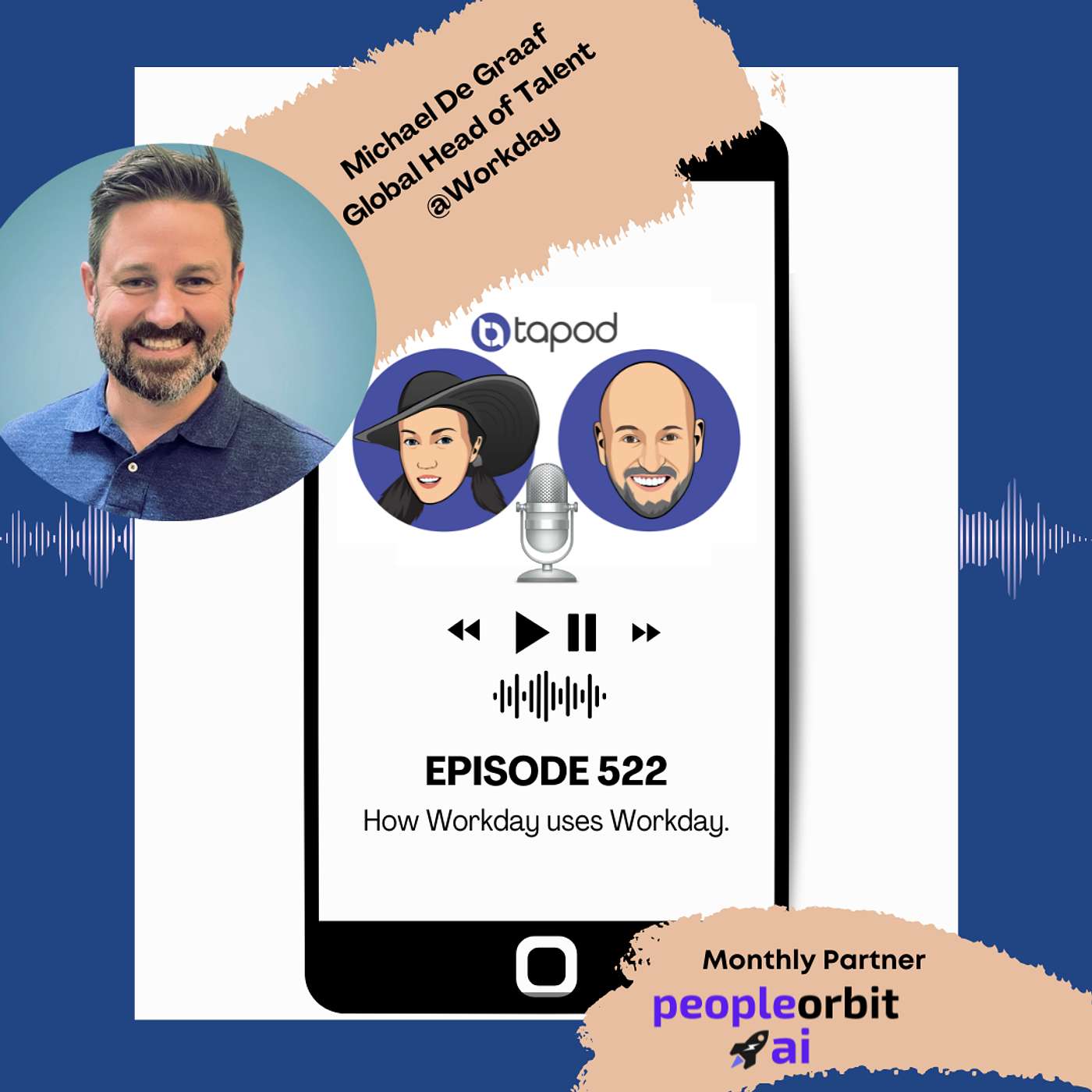 Episode 522 - How Workday uses Workday with Michael De Graaf Episode 522 - How Workday uses Workday with Michael De Graaf