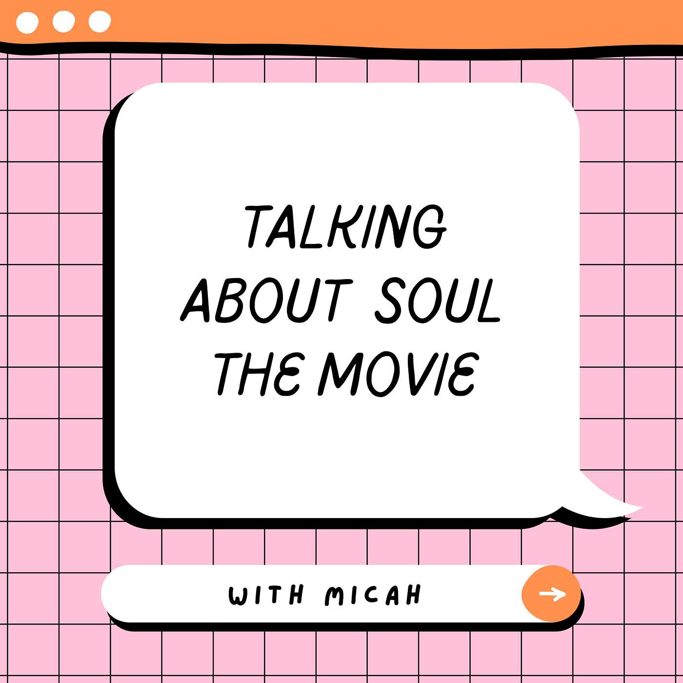 *SPOILERS* Talking about Soul the movie with Micah episode artwork