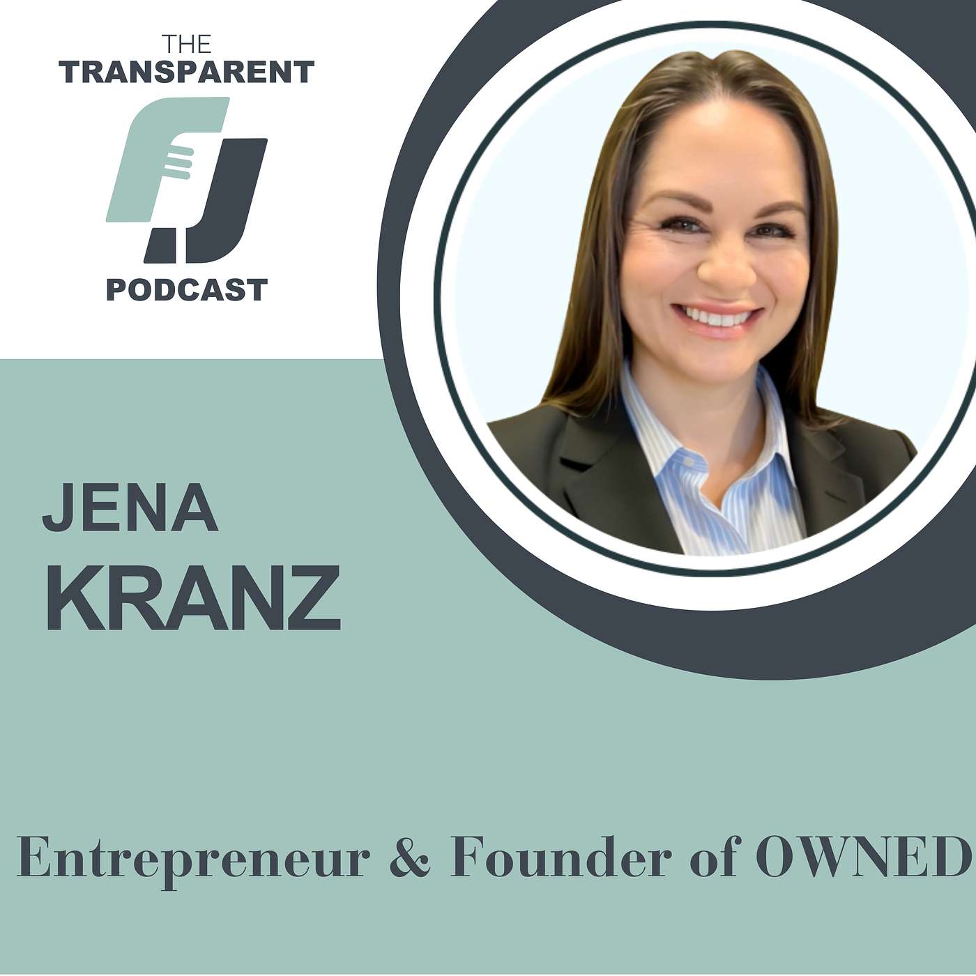 Jena Kranz - Fueling Women in Entrepreneurship episode artwork