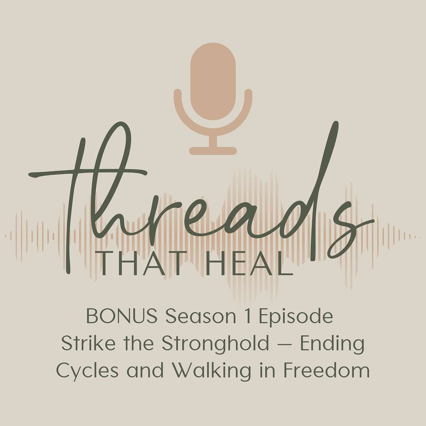 Strike the Stronghold — Ending Cycles and Walking in Freedom episode artwork