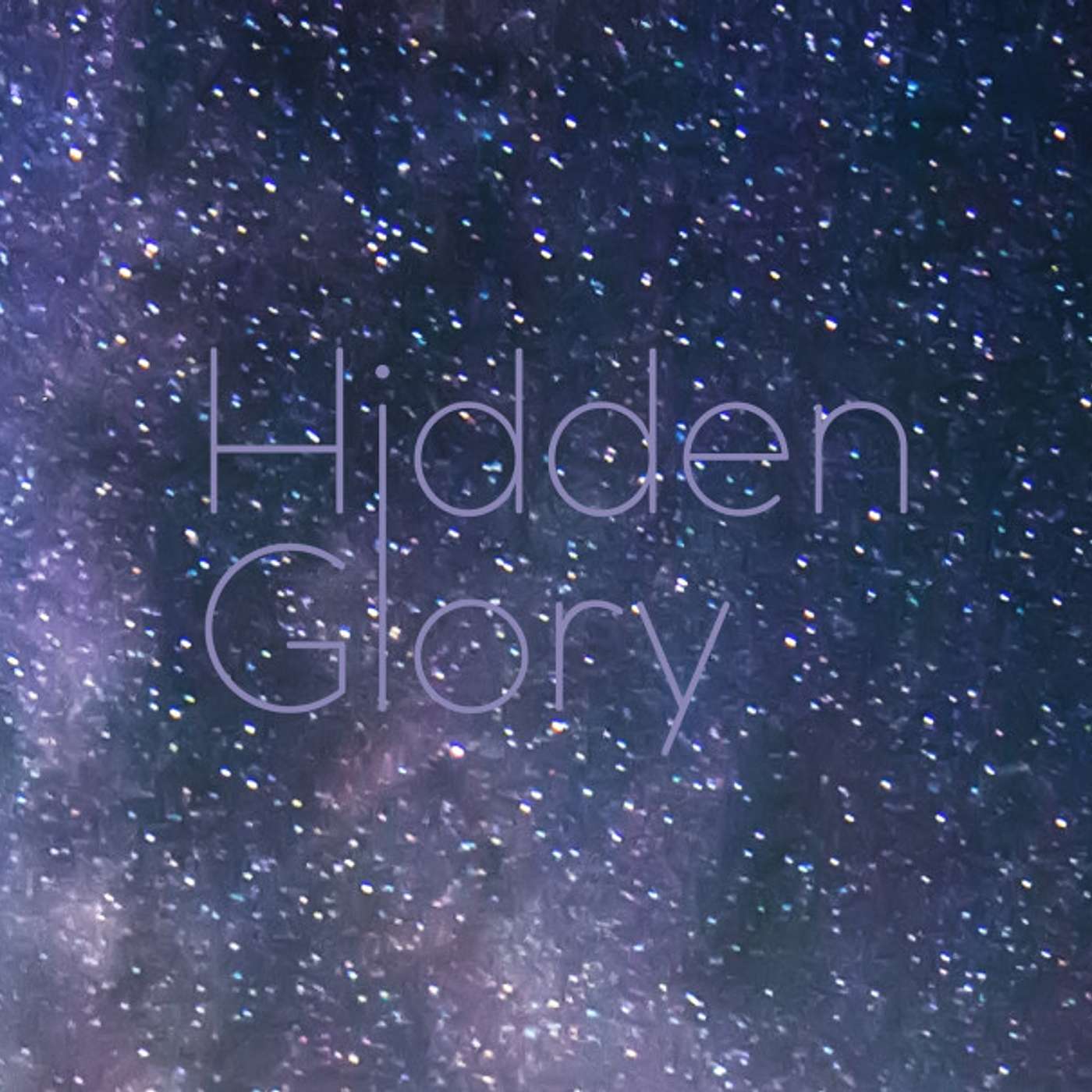 Hidden Glory - Audio episode artwork