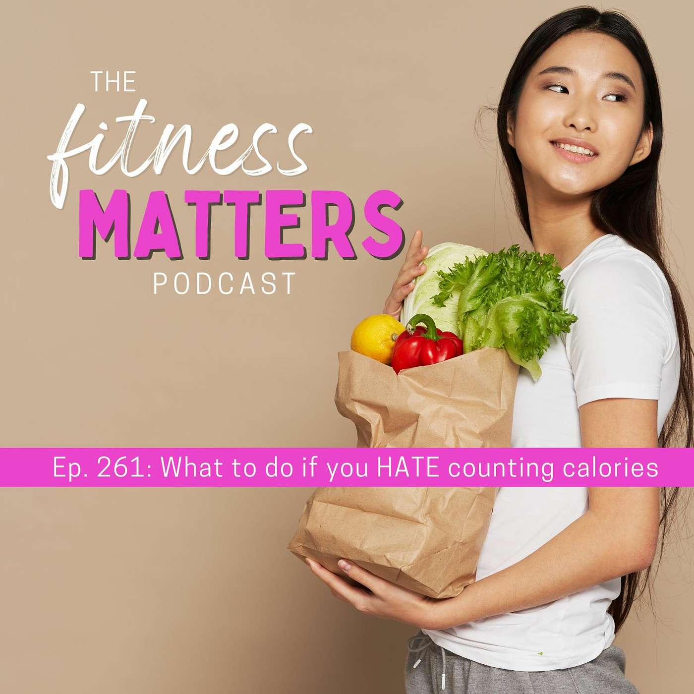 What to do if you HATE counting calories episode artwork