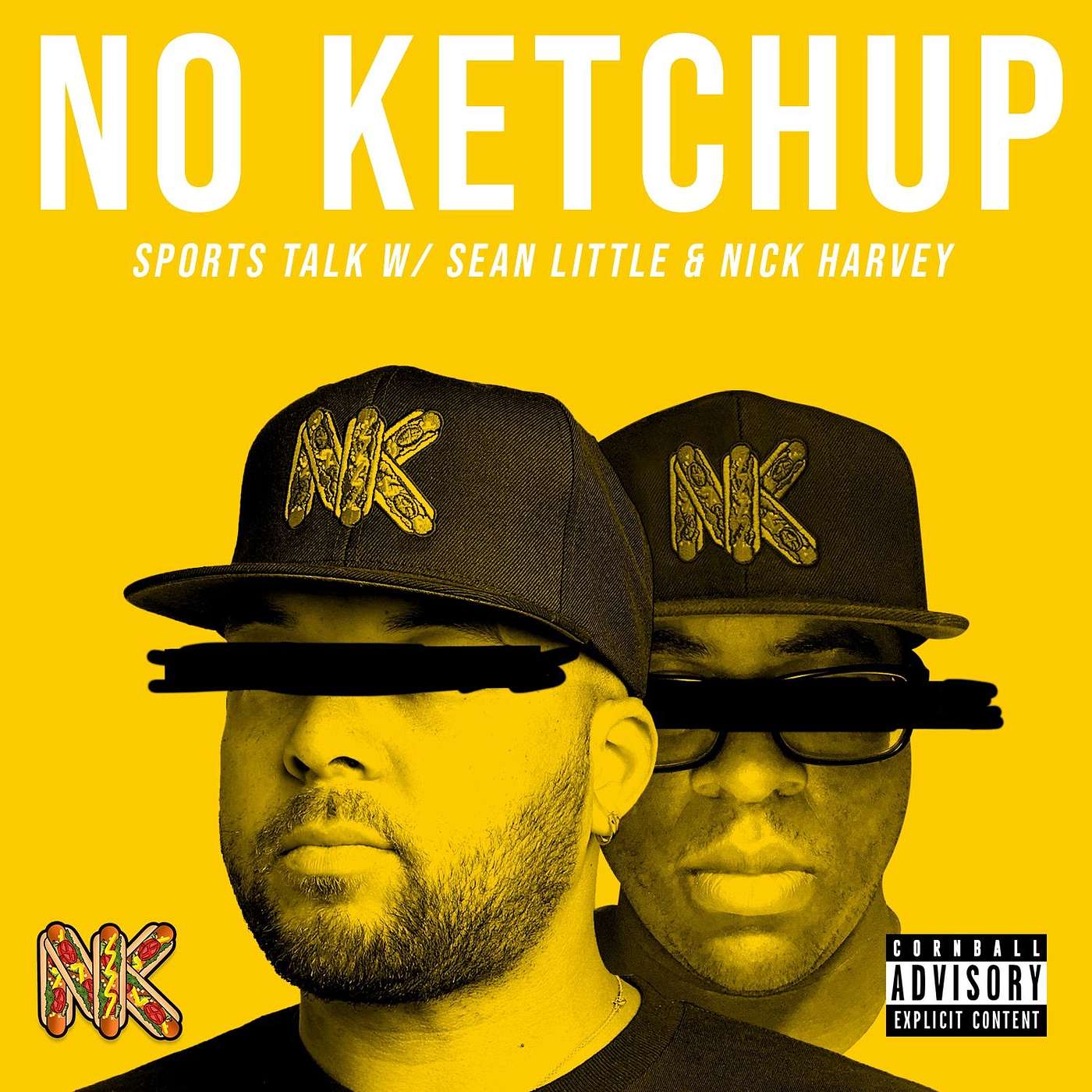 NO KETCHUP....Sports Talk w/ Sean Little & Nick Harvey