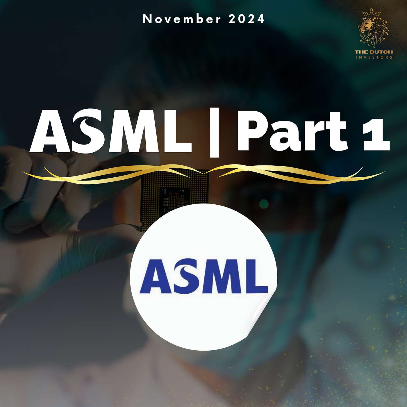 ASML | Part 1 | November
