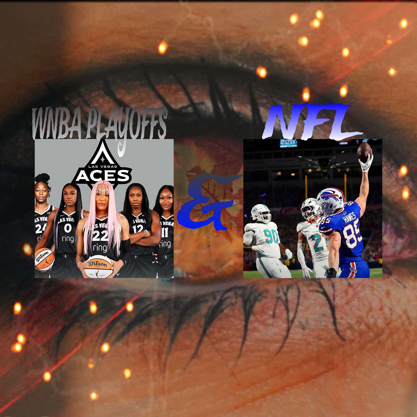 WNBA Playoffs &NFL episode artwork