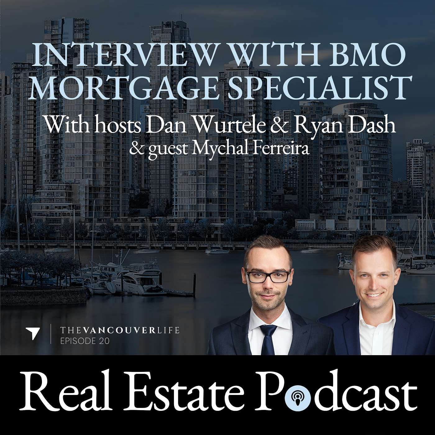 The Vancouver Life Real Estate Podcast