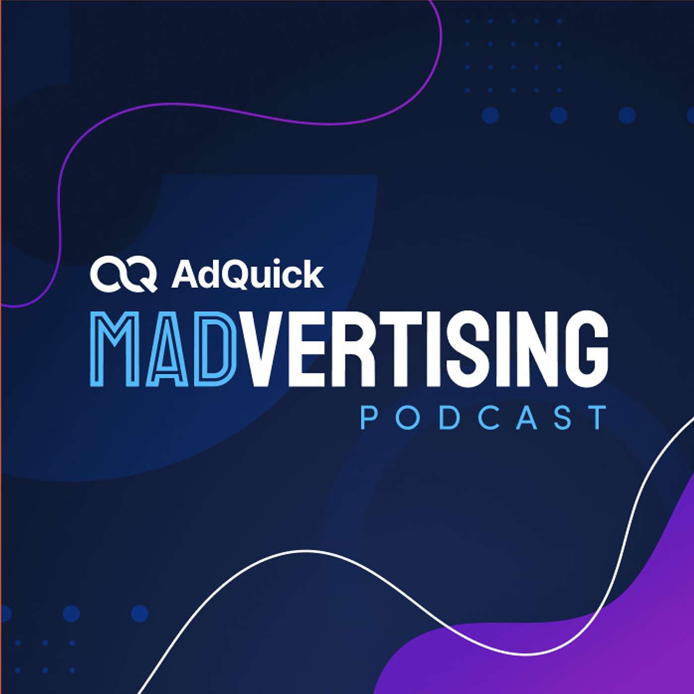 AdQuick Madvertising Podcast
