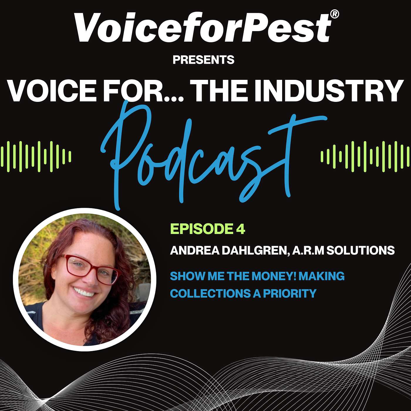 Episode 4: Show Me the Money! Making Collections a Priority with Andrea Dahlgren episode artwork