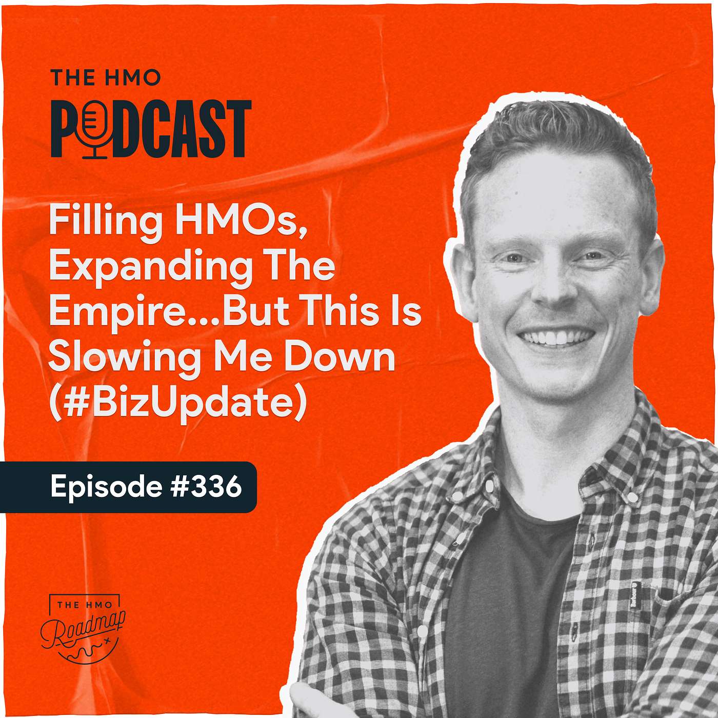 Filling HMOs, Expanding the Empire… But This Is Slowing Me Down (#BizUpdate)