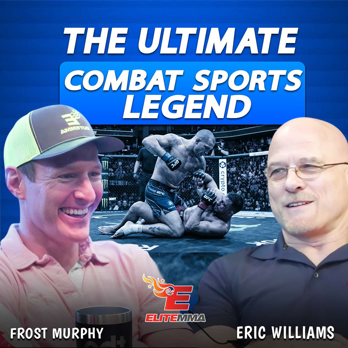 Eric Williams-52 years of Combat Sports and the creation of Elite MMA episode artwork