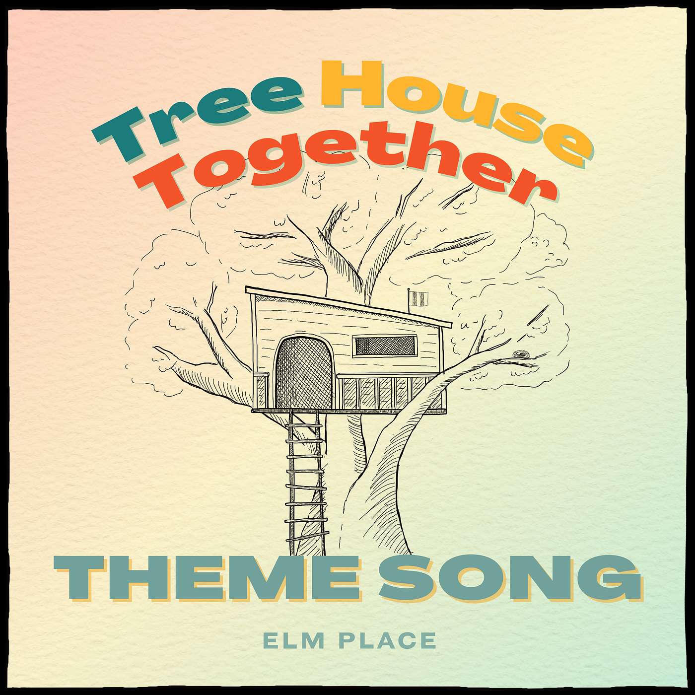Tree House Together Theme Song episode artwork