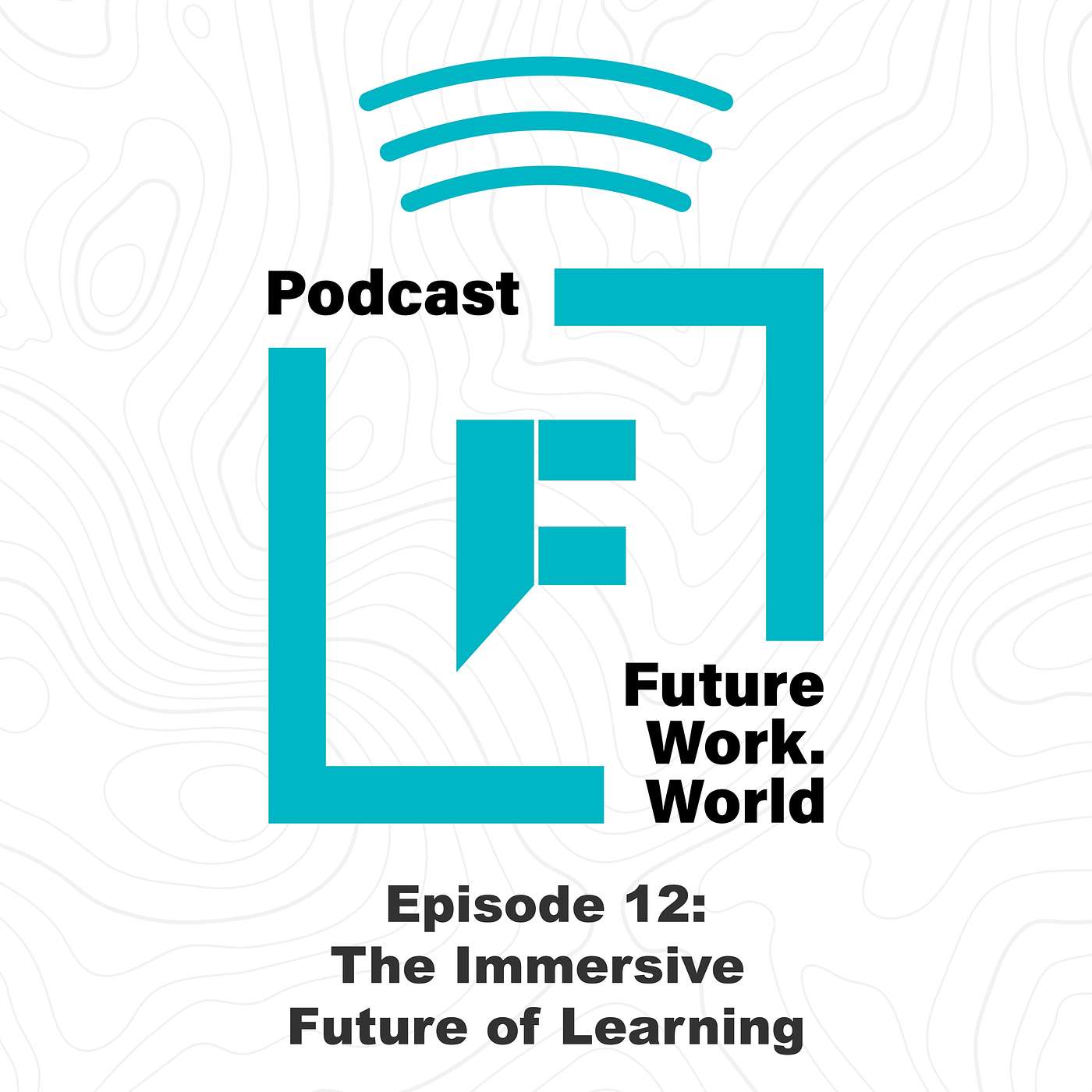 EP 12 - Geoffrey Allen - The Immersive Future of Learning