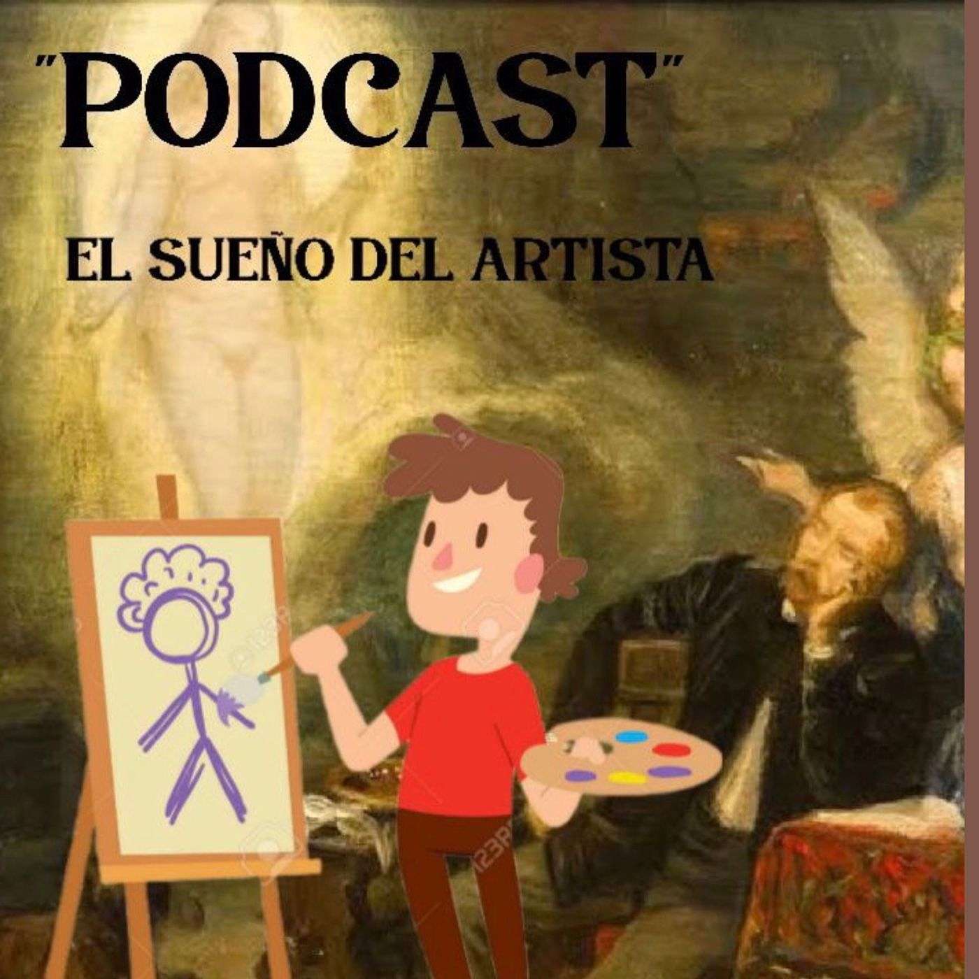 El Sueño Del Artista Podcast.