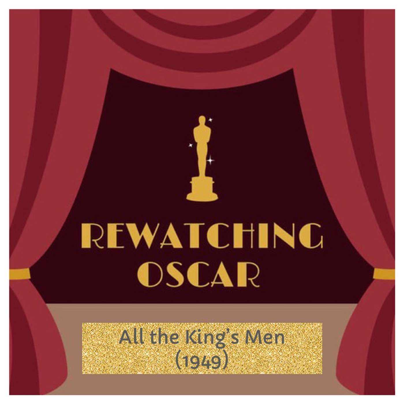 Rewatching Oscar - All the King's Men (1949)