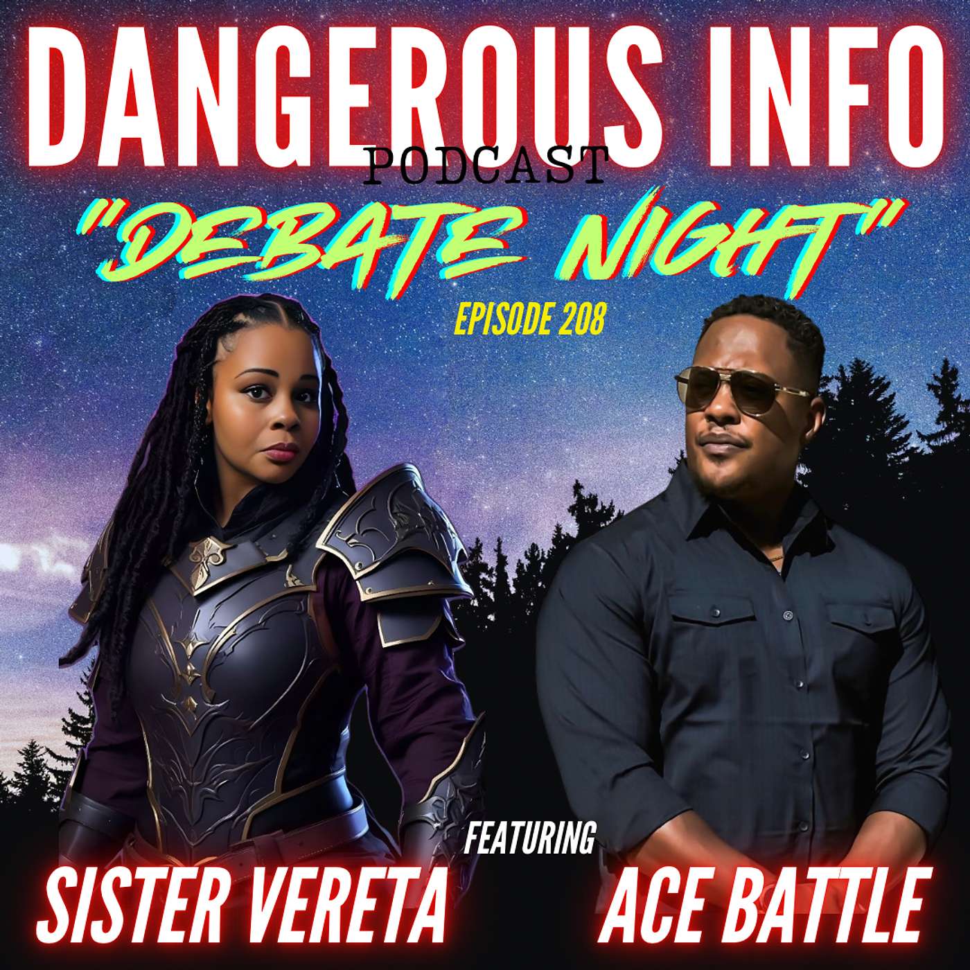 208 "Debate Night" ft. Sister Vereta & Ace Battle, racism, Trump, the media, current events, culture