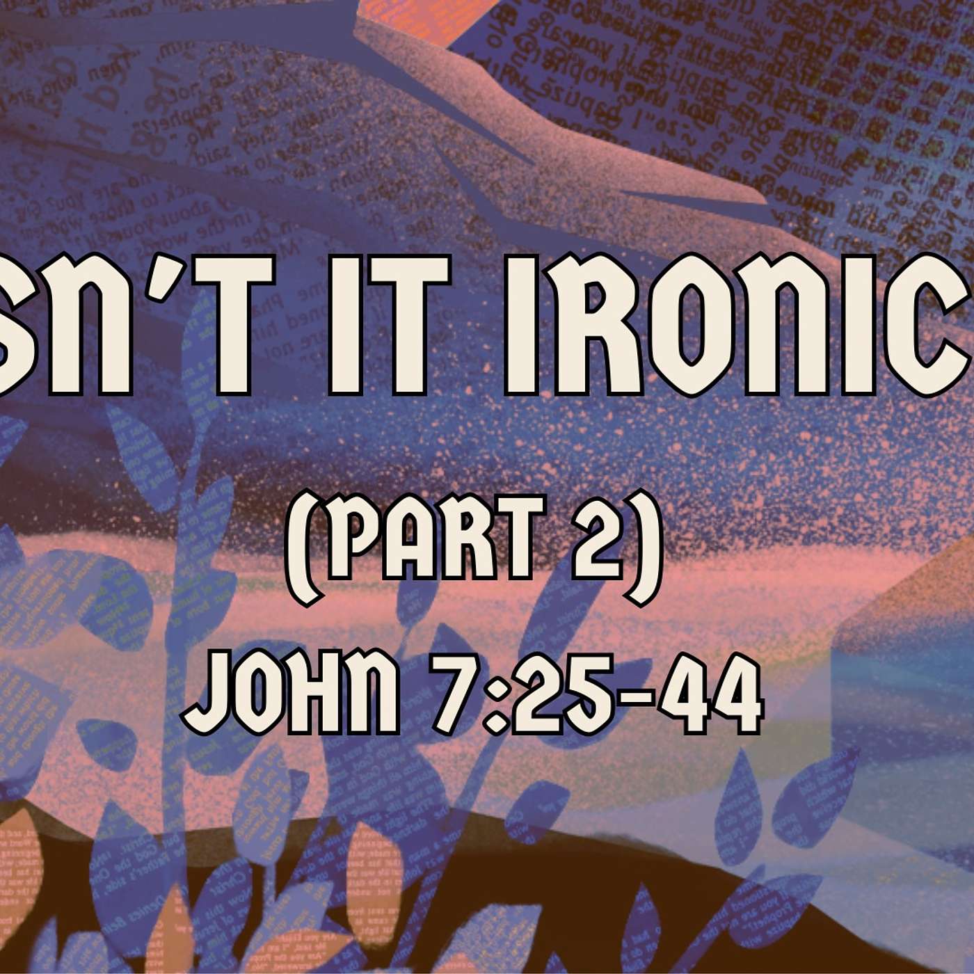 Isn't It Ironic Part II
