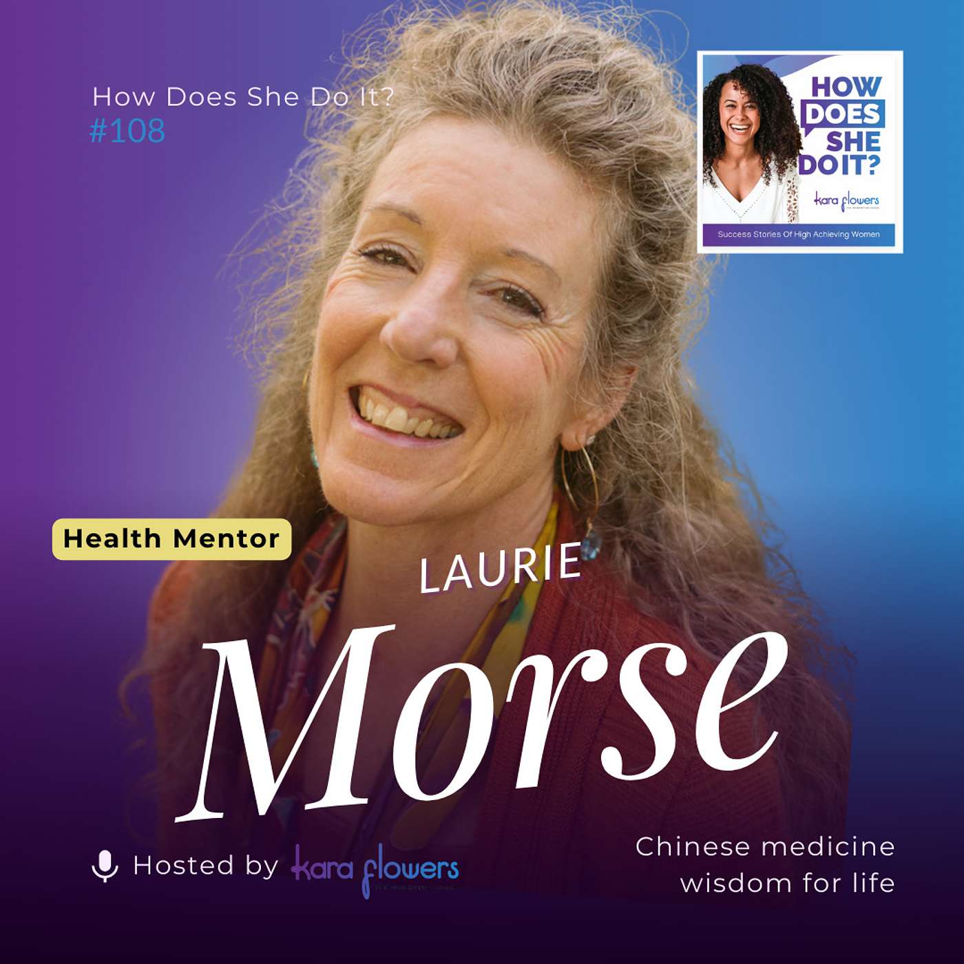 Ep 108: Laurie Morse - Optimize Your Well-Being for Personal and Professional Success episode artwork