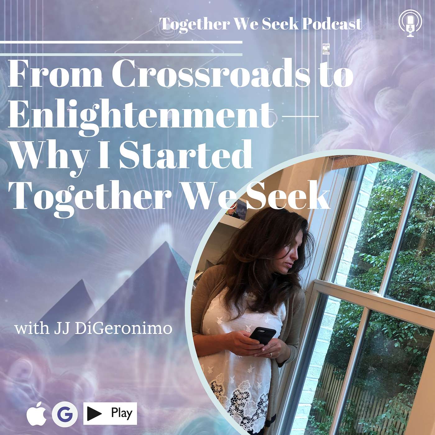 125: From Crossroads to Enlightenment — Why I Started Together We Seek episode artwork