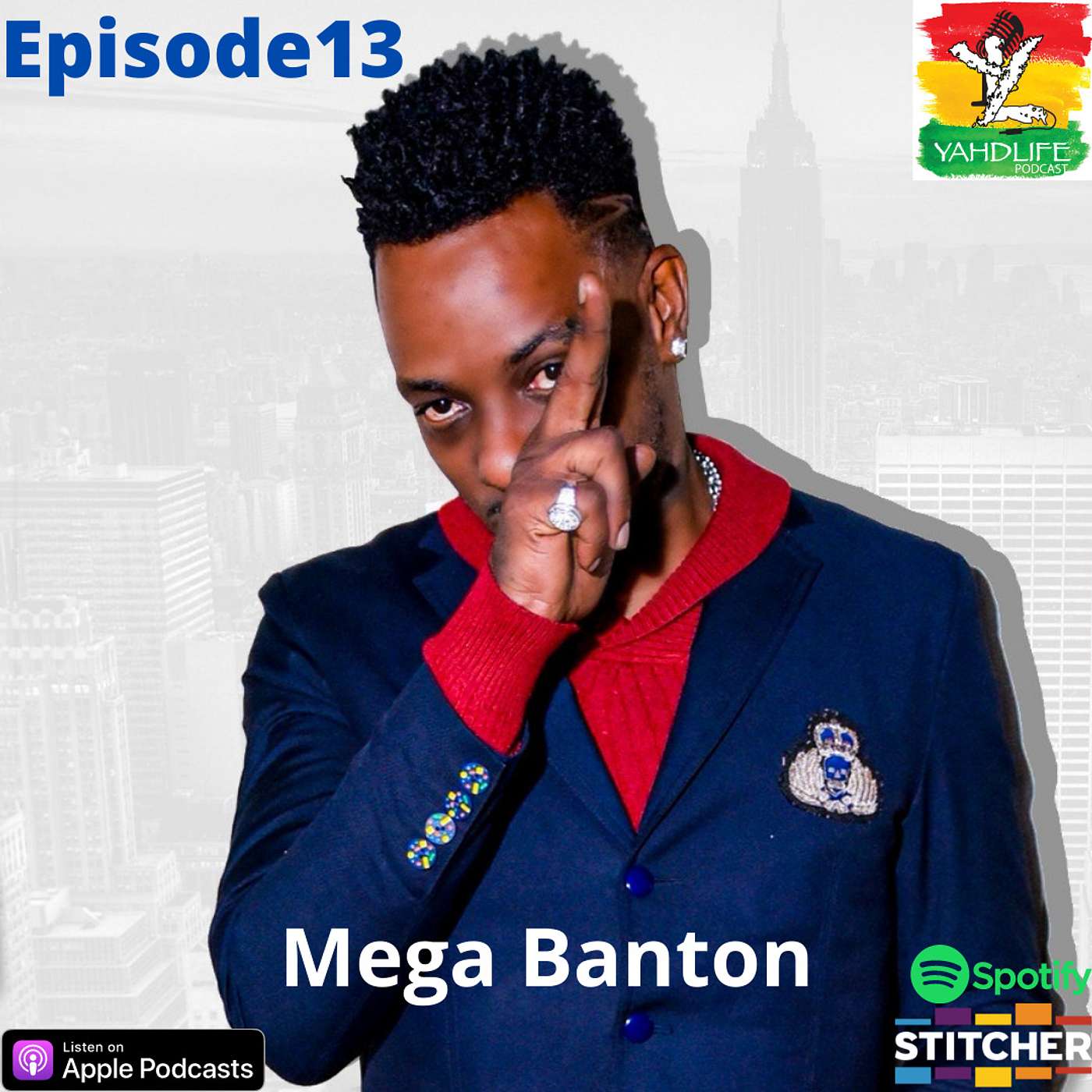 Episode 013: Mega Banton