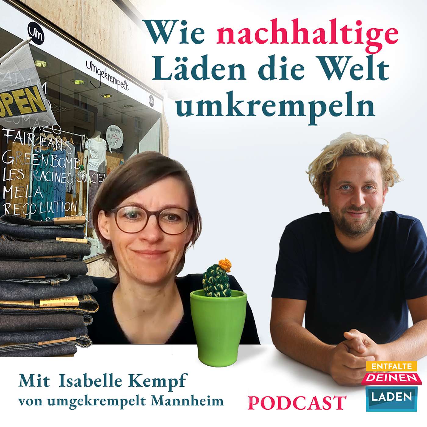 Entfalte deinen Laden - Der Podcast für Läden im Einzelhandel