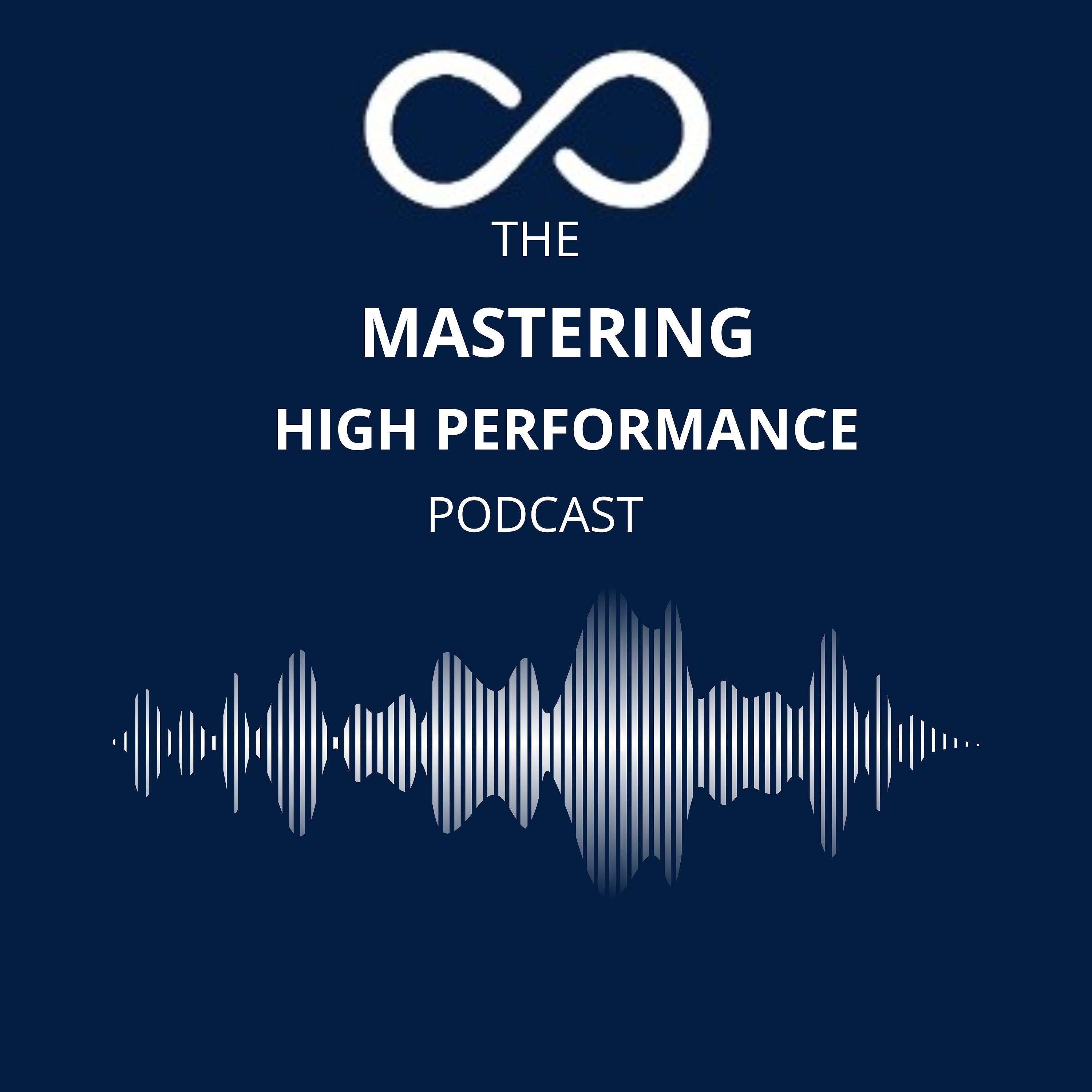 The Mastering High Performance Podcast cover art
