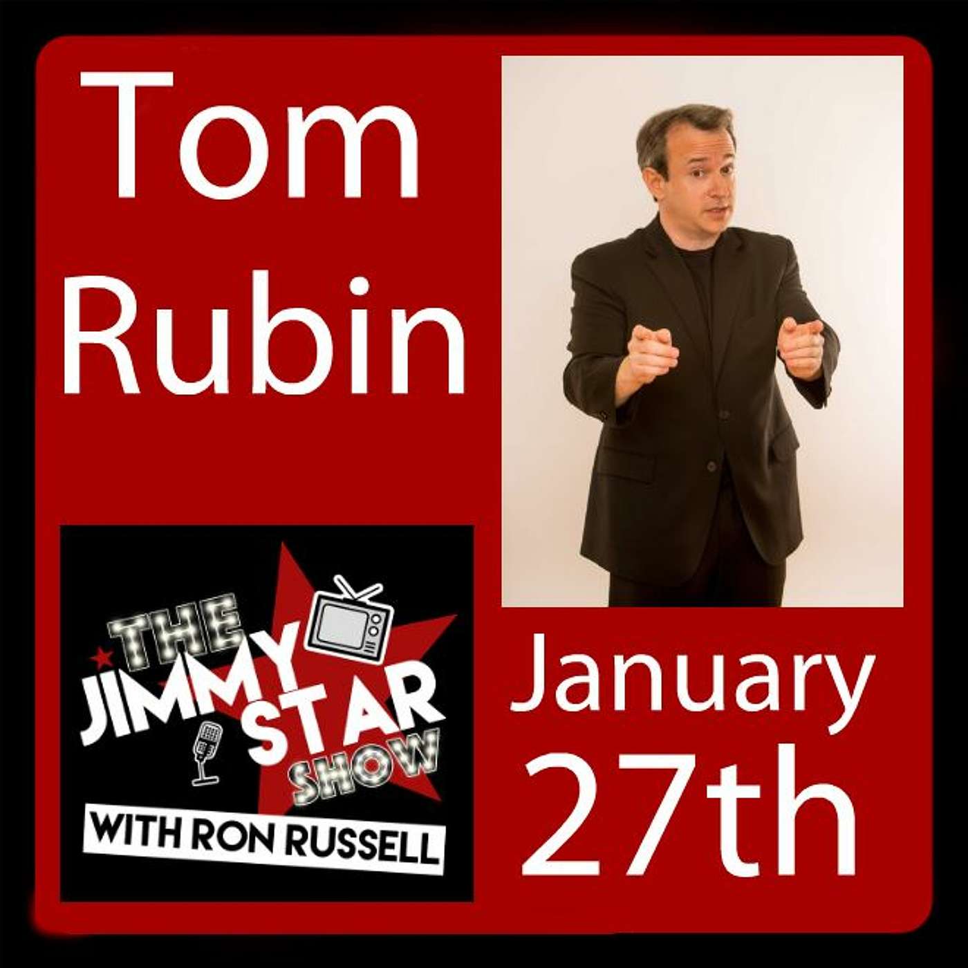 Comedian Tom Rubin on The Jimmy Star Show
