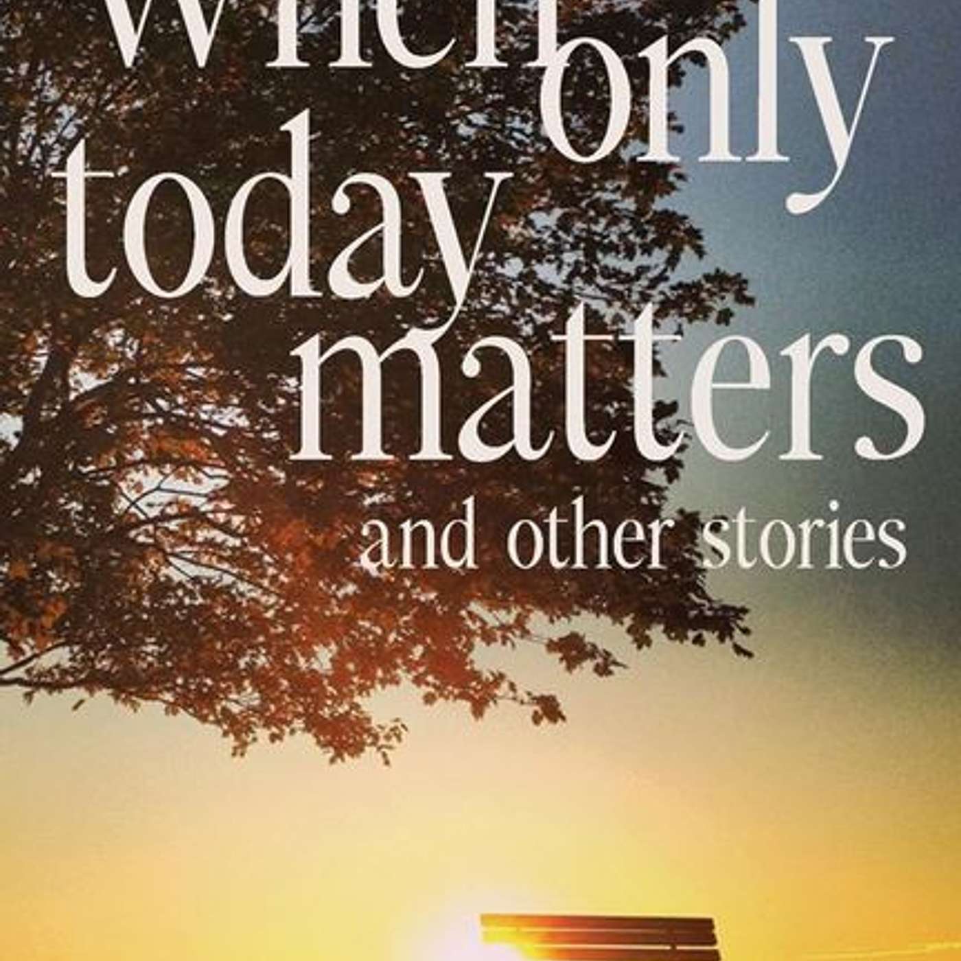 When Only Today Matters & Other Stories, author Johan du Toit