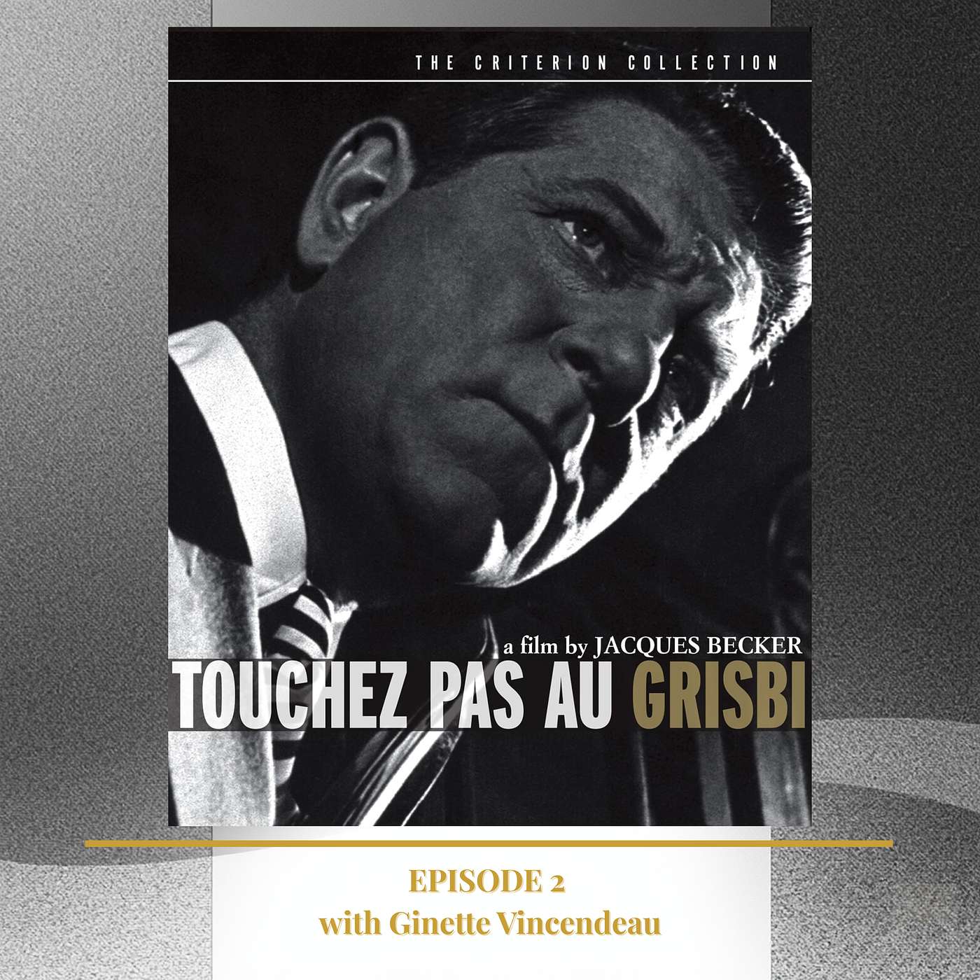 Touchez pas au grisbi (1954, Jacques Becker) with Ginette Vincendeau - Criterion Spine #271