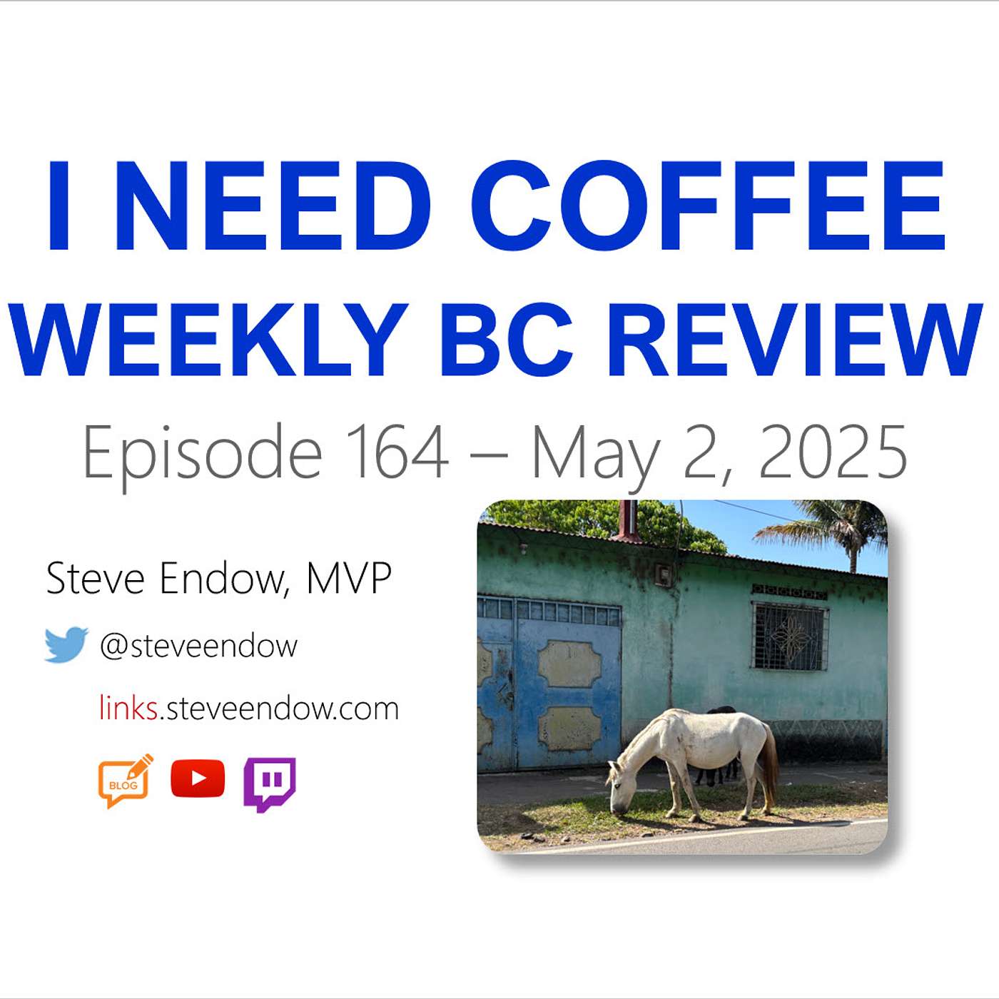 I Need Coffee - Episode 164 - BC Weekly Update! episode artwork
