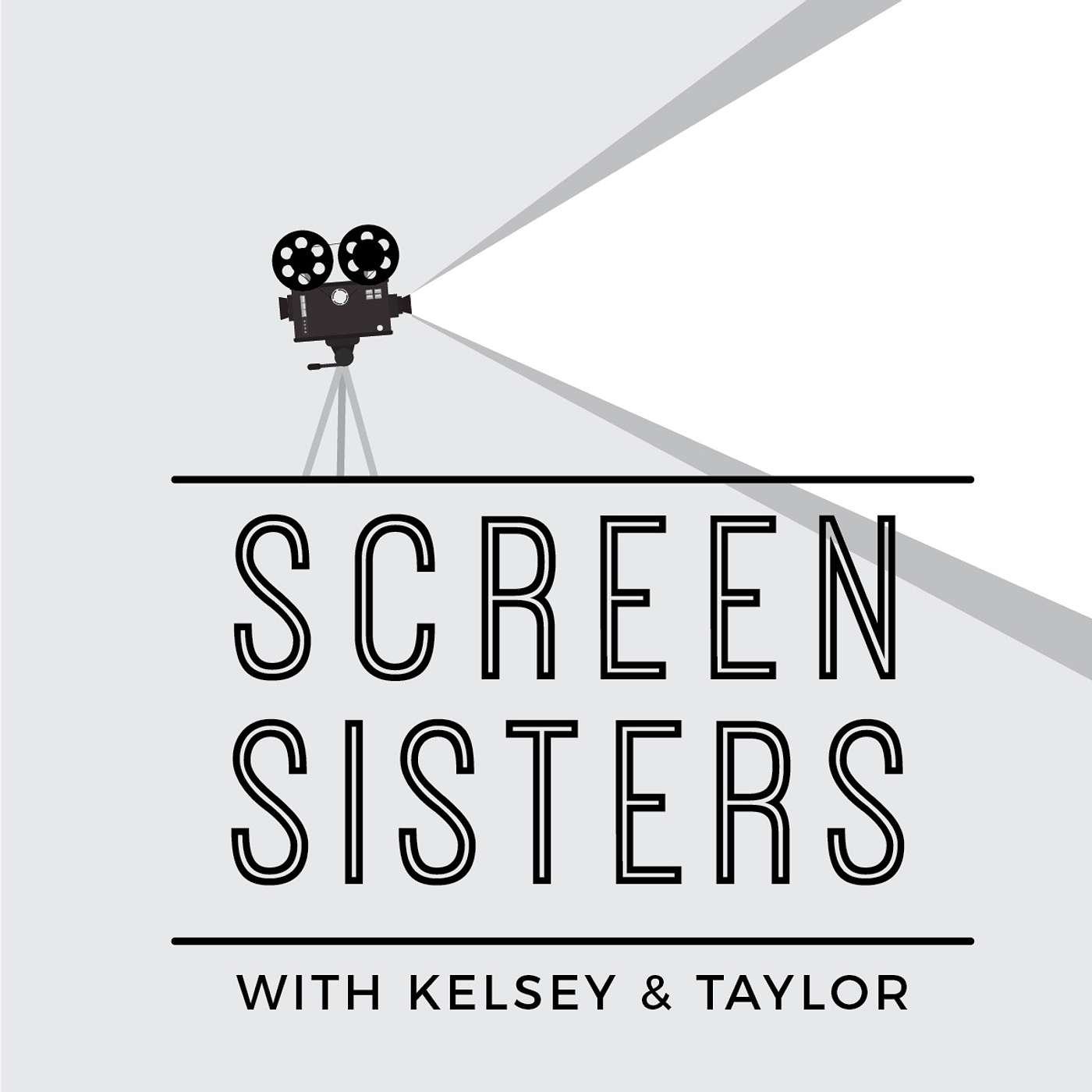 Screen Sisters with Kelsey & Taylor