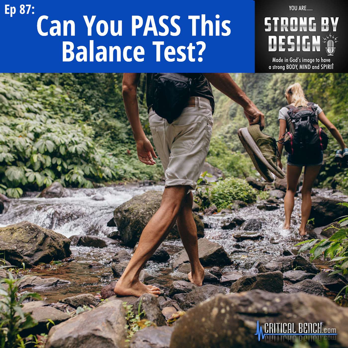 Ep 87 Can you PASS This Balance Test? w/ Brian & Chris